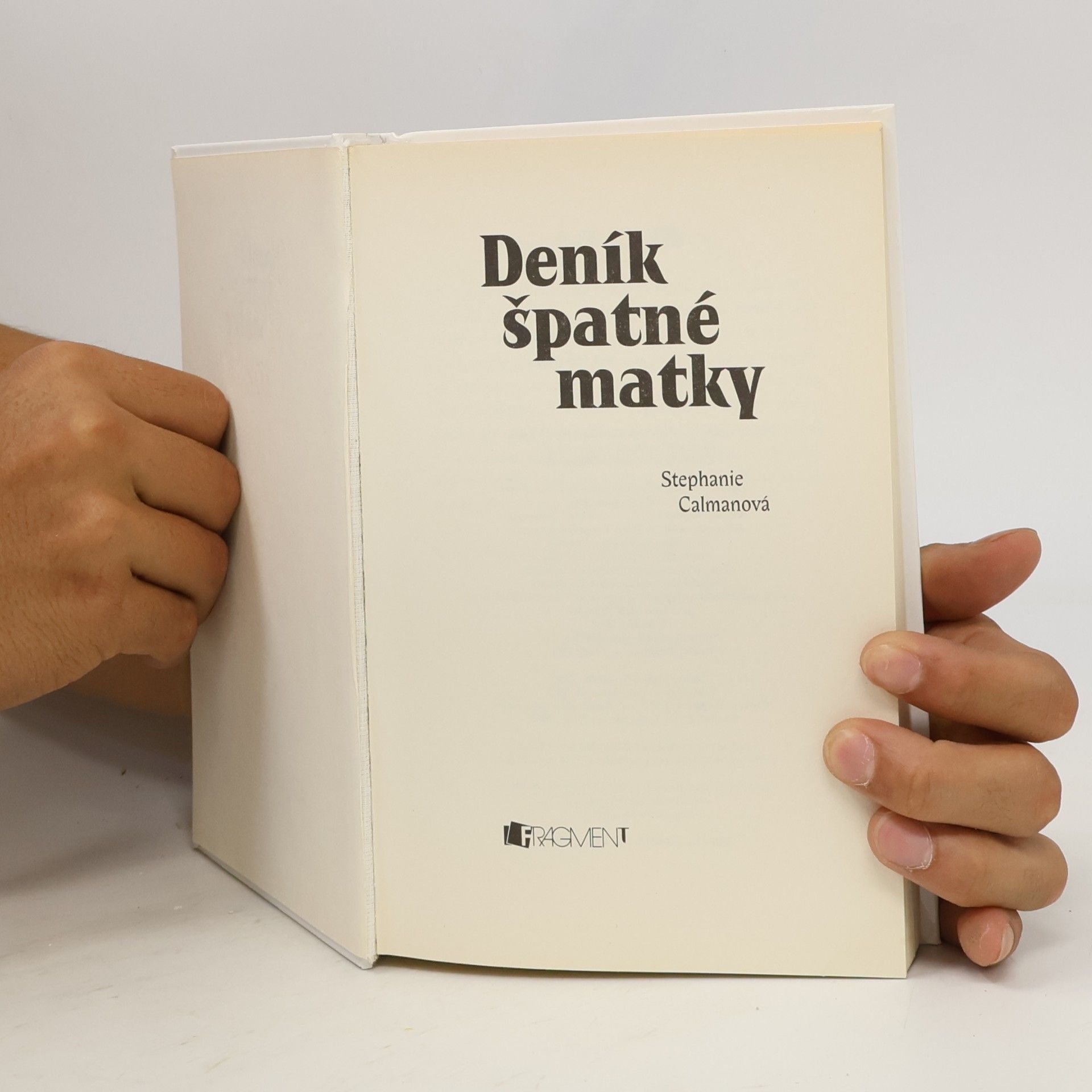 Stephanie Calman Deník špatné matky
