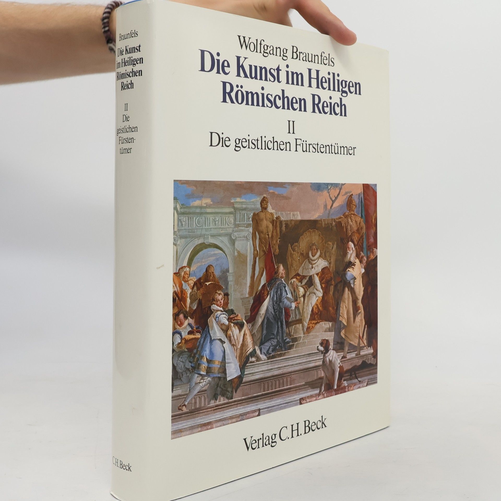Wolfgang Braunfels Die Kunst im Heiligen Römischen Reich II.