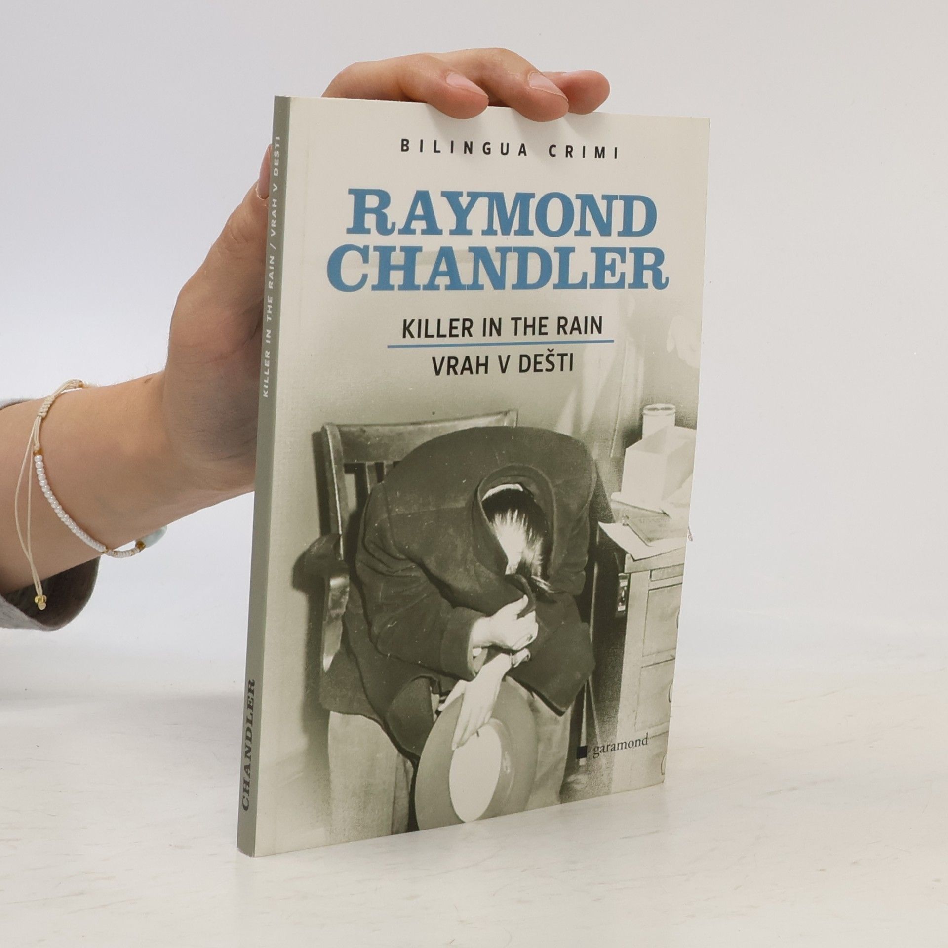 Raymond Chandler Killer in the rain. Vrah v dešti