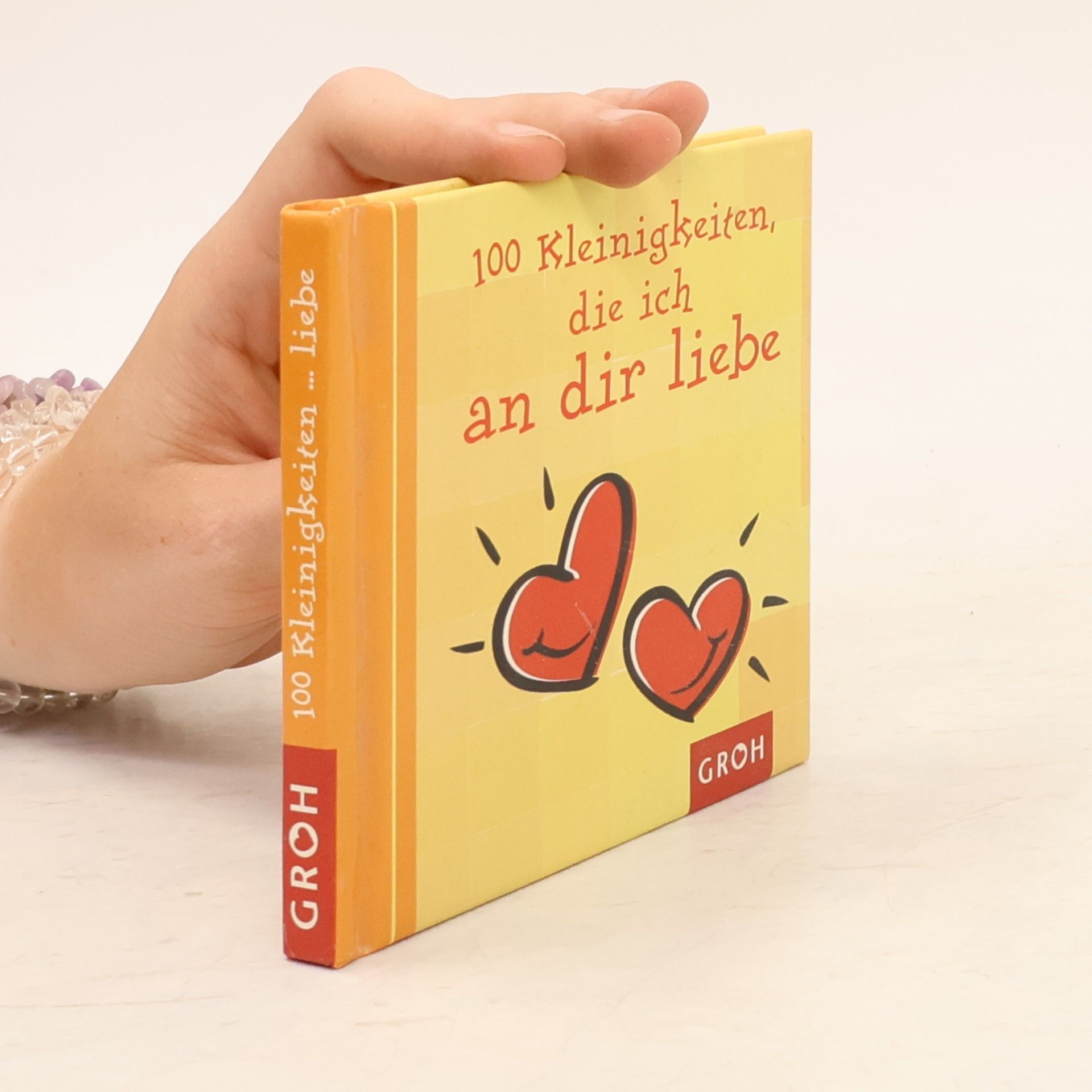 Autores varios 100 Kleinigkeiten, die ich an dir liebe