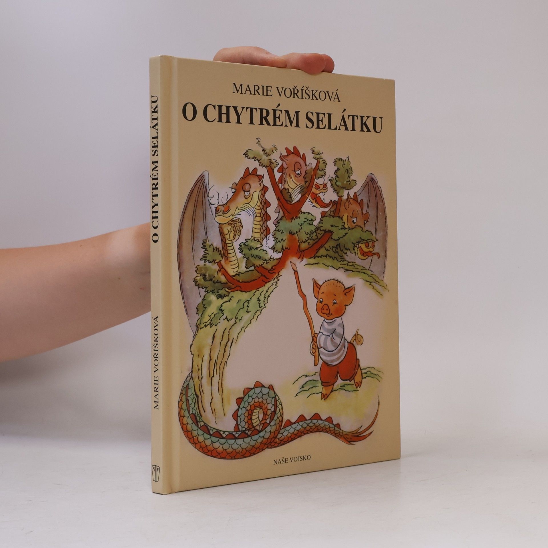 Marie Voříšková O chytrém selátku