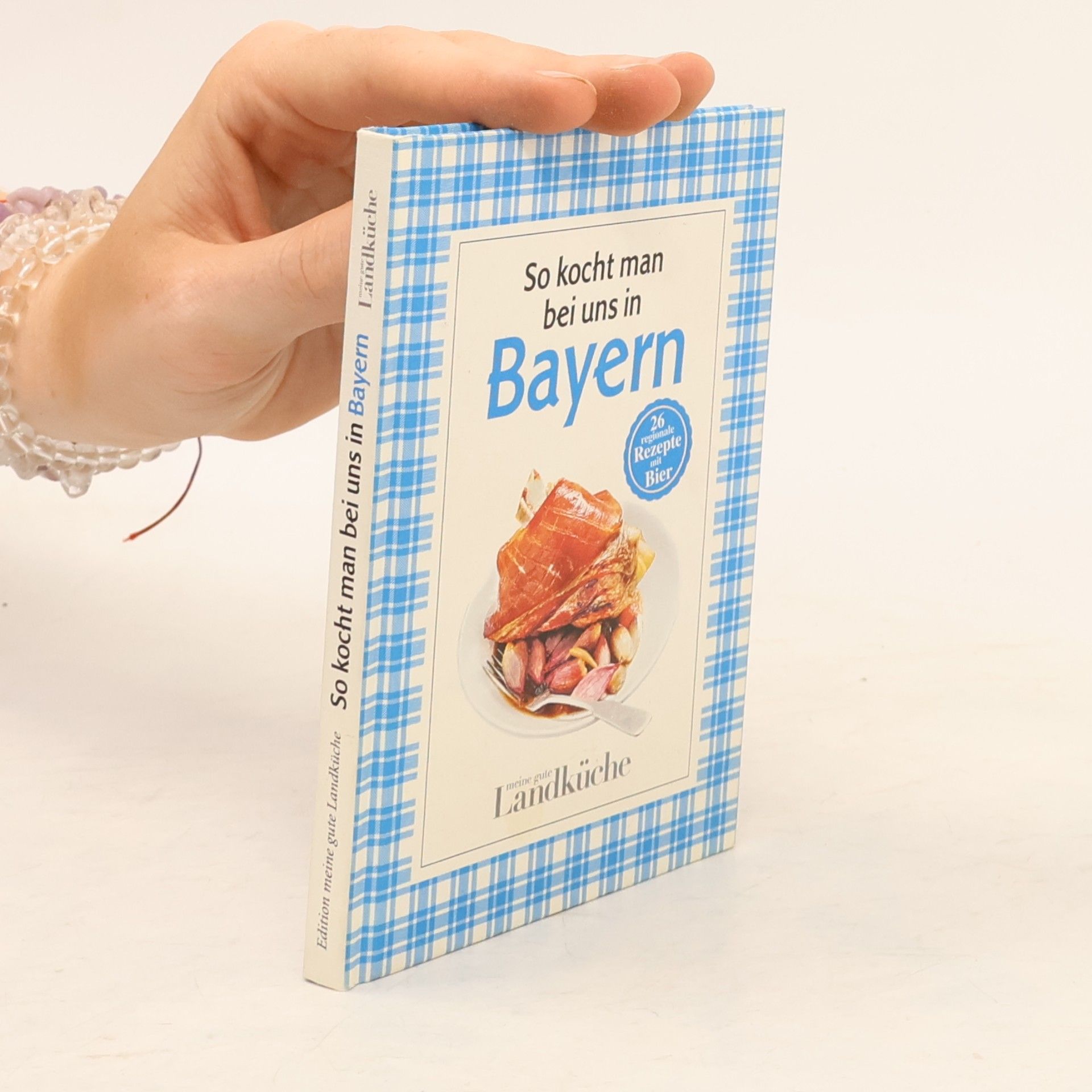 Kolektiv autorů So kocht man bei uns in Bayern