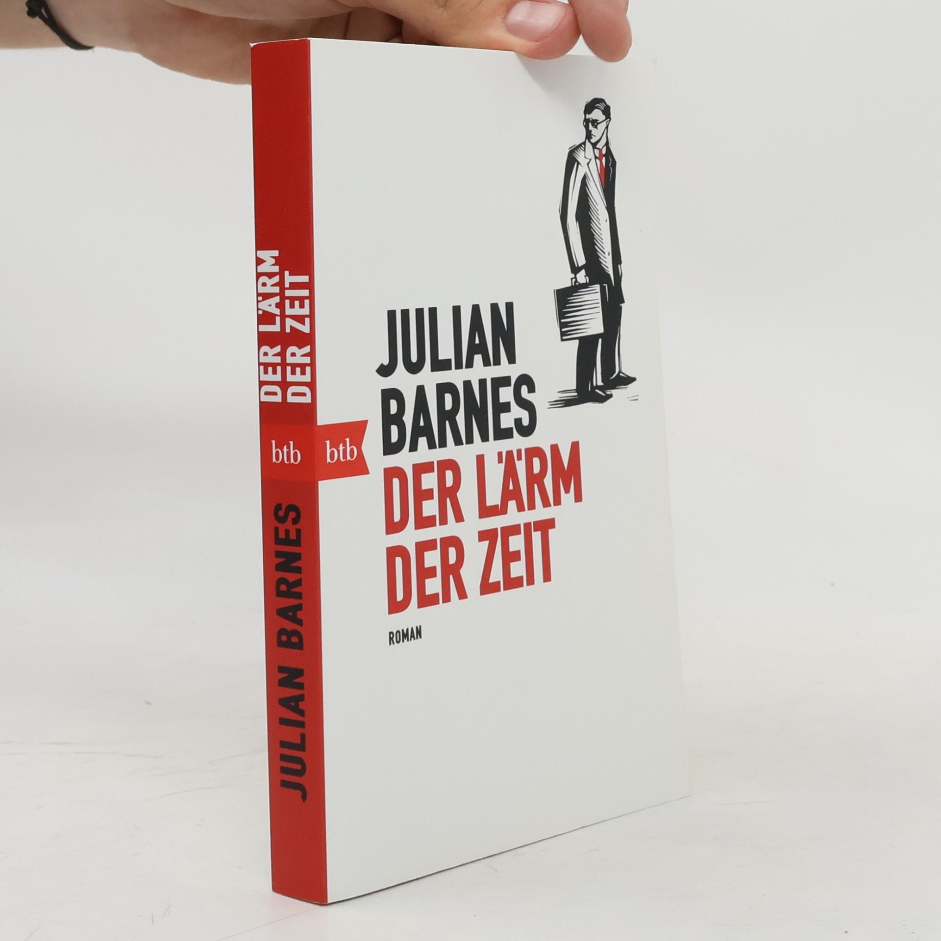 Julian Barnes Der Lärm der Zeit
