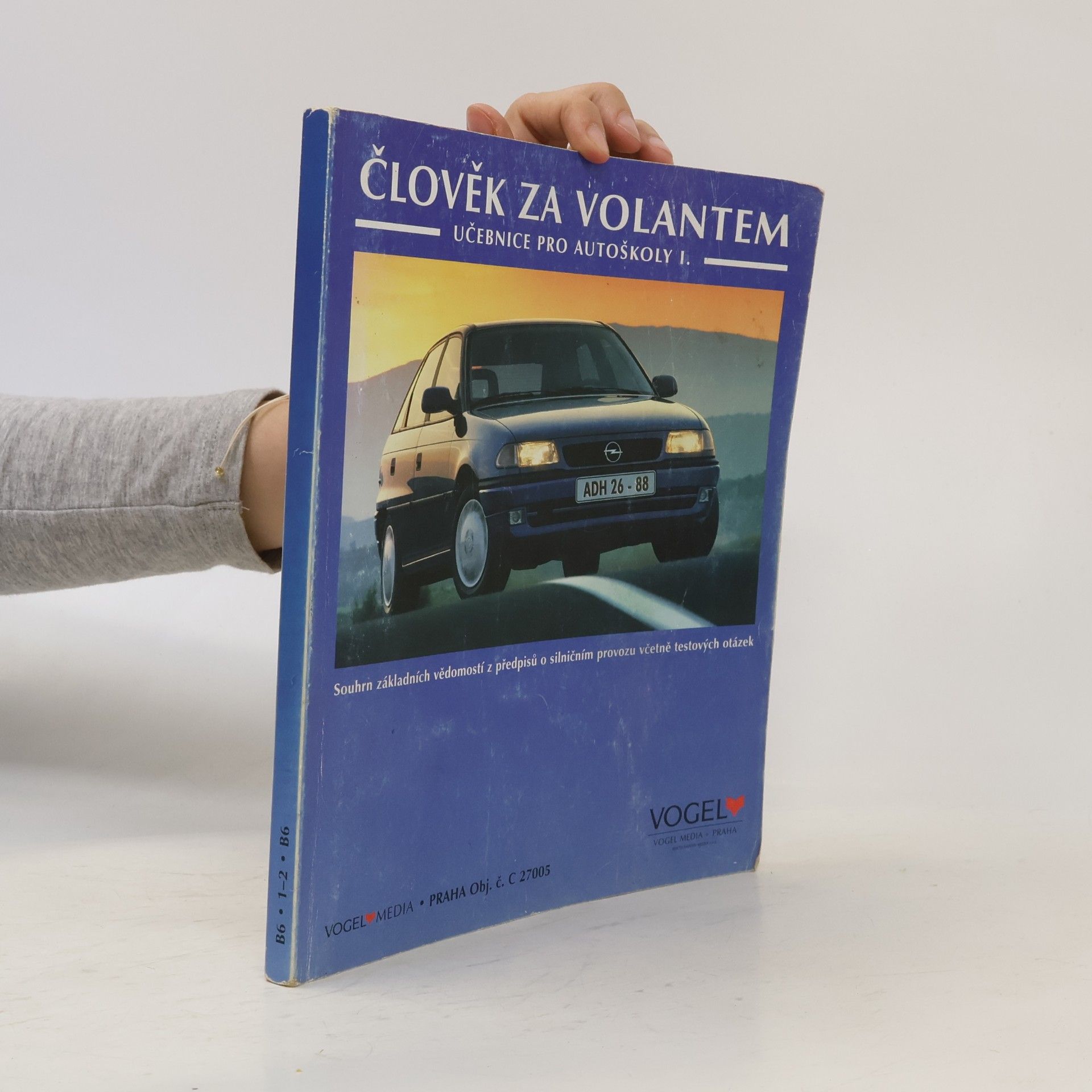 Věra Šulcová Člověk za volantem : učebnice pro autoškoly 1
