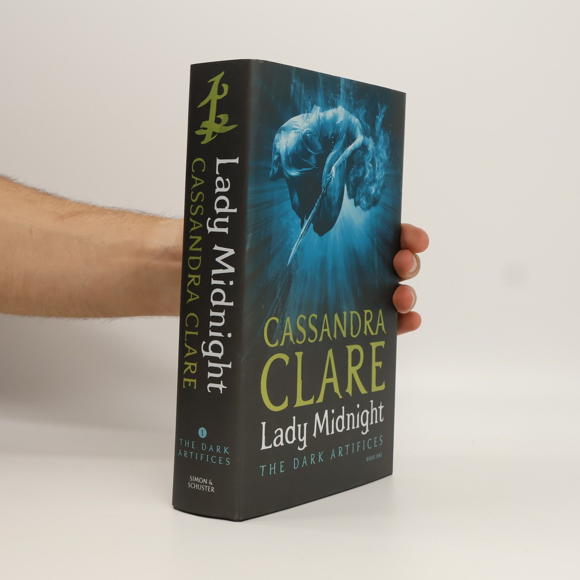 Cassandra Clare The Dark Artifices - 1: Lady Midnight
