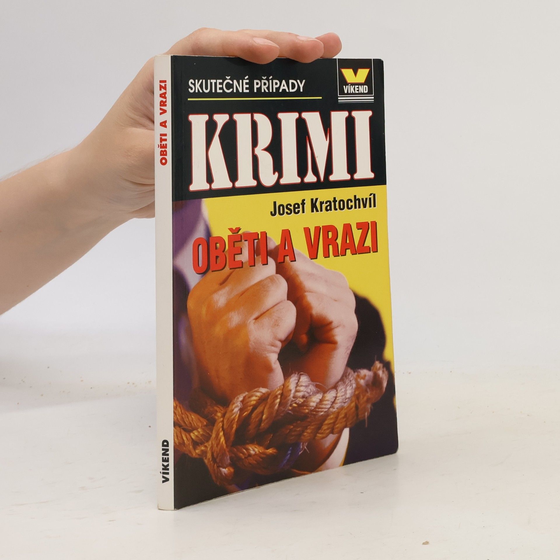 Oběti a vrazi : skutečné kriminální případy