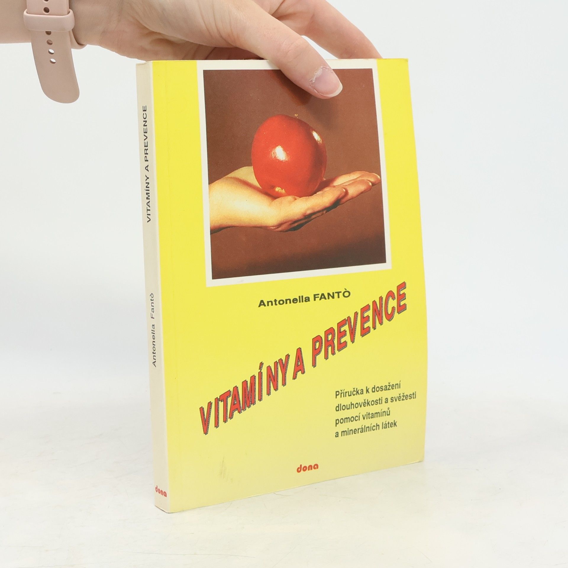 Antonella Fantó Vitamíny a prevence