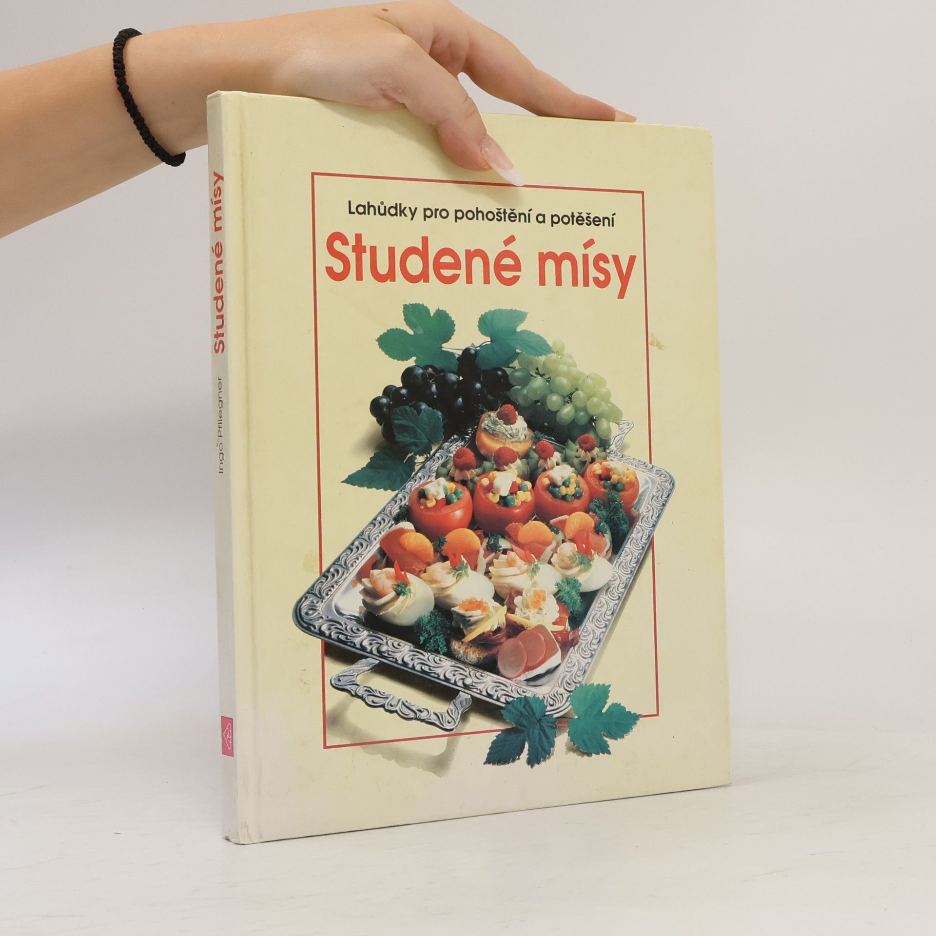 Ingo Pfliegner Studené mísy. Lahůdky pro pohoštění a potěšení