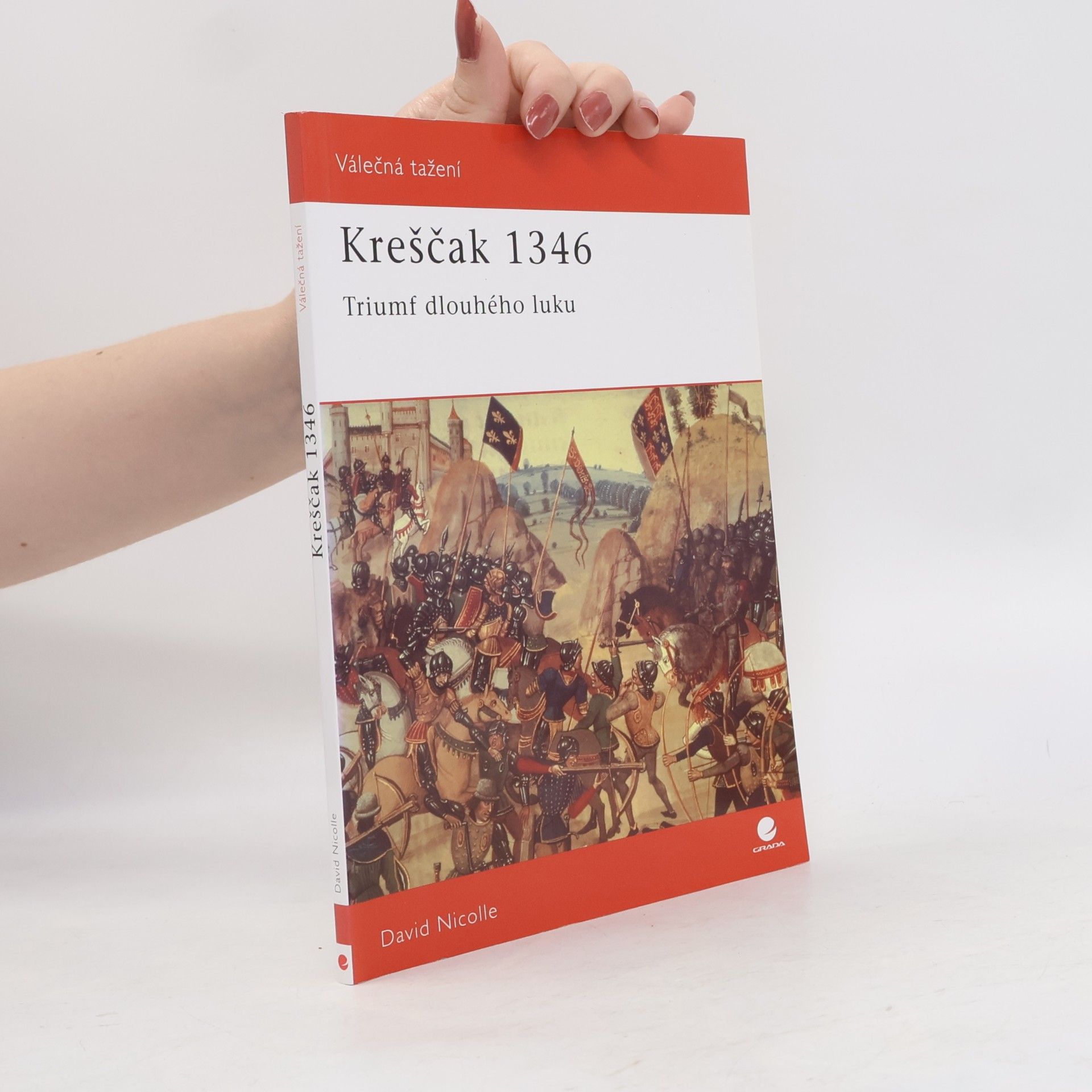 David Nicolle Kreščak 1346 : triumf dlouhého luku
