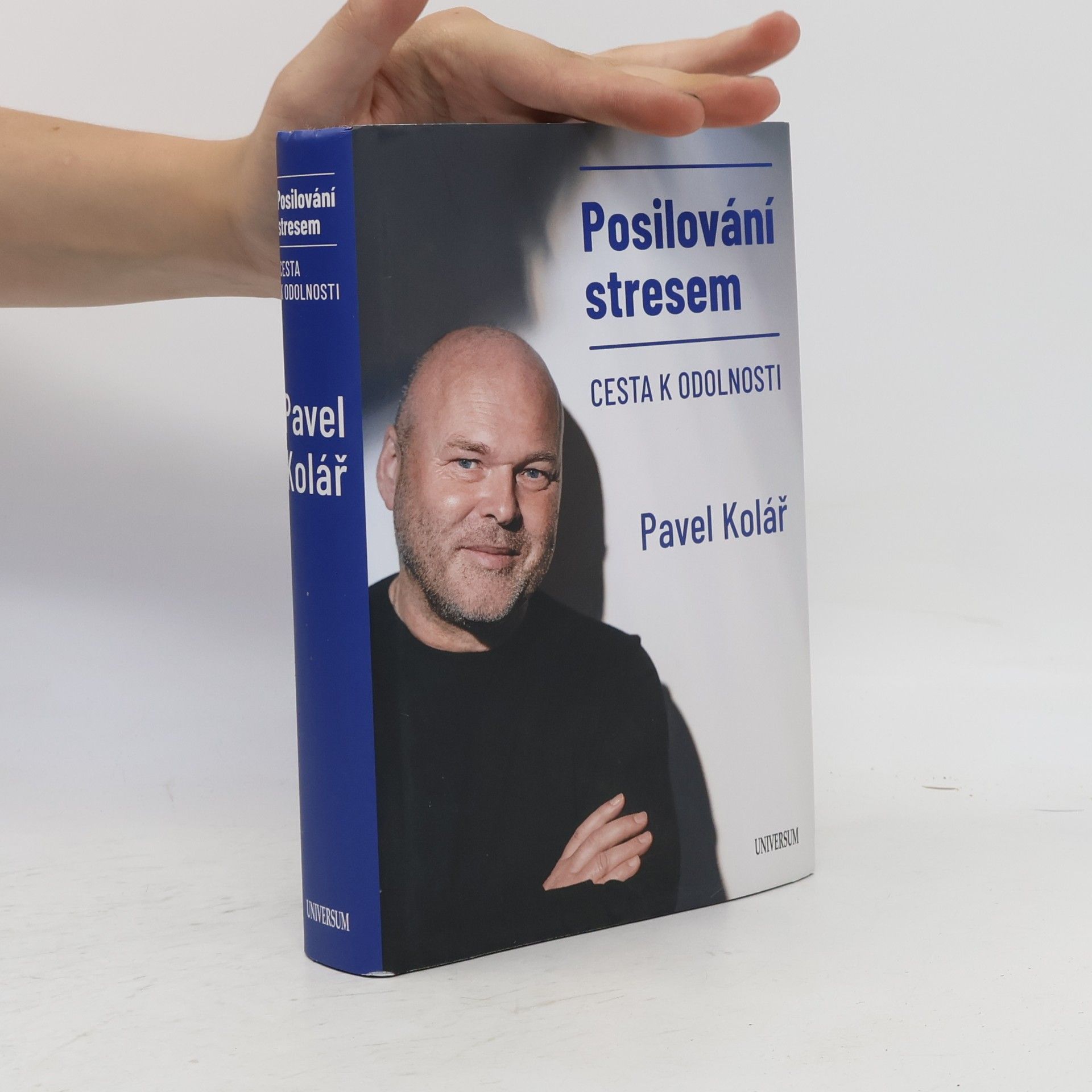 Pavel Kolář Posilování stresem: Cesta k odolnosti