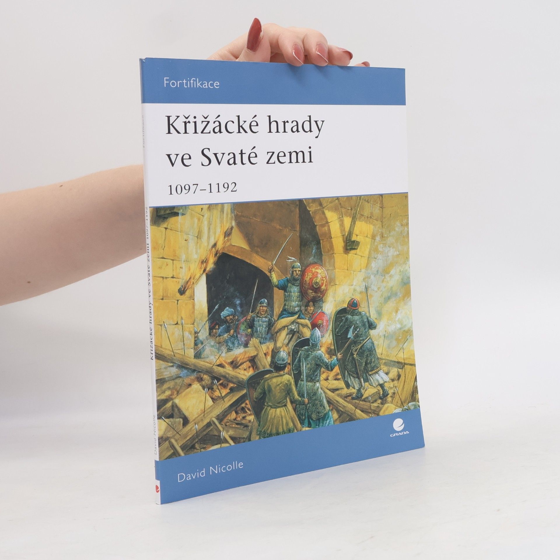 Křižácké hrady ve Svaté zemi: 1097–1192