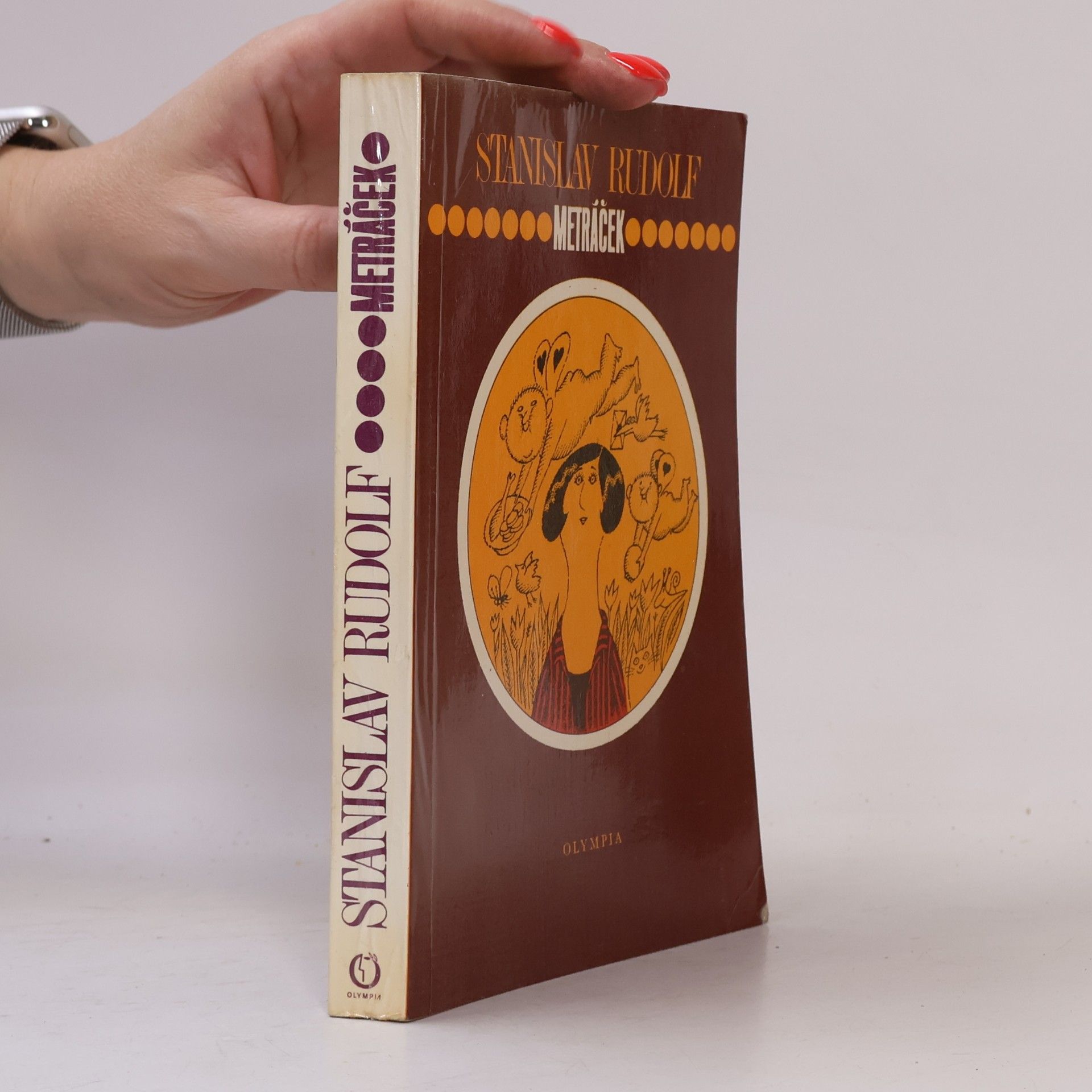Stanislav Rudolf Metráček. Nemožně tlustá holka. Kosti jsou vrženy