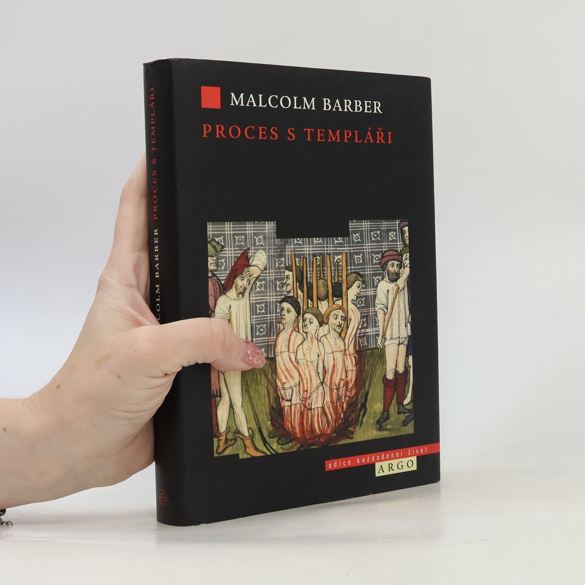 Malcolm Barber Proces s templáři