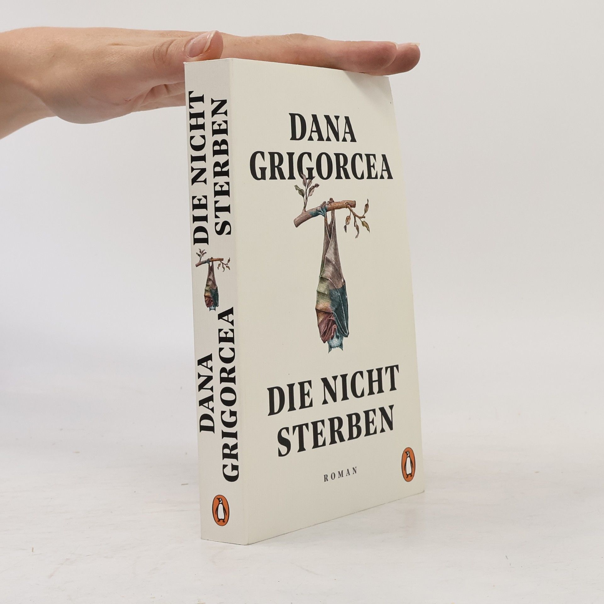 Dana Grigorcea Die nicht sterben