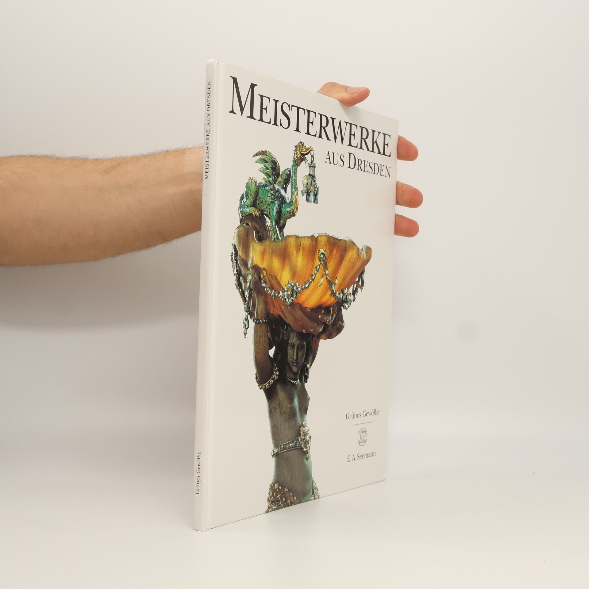 Dirk Syndram Meisterwerke aus Dresden