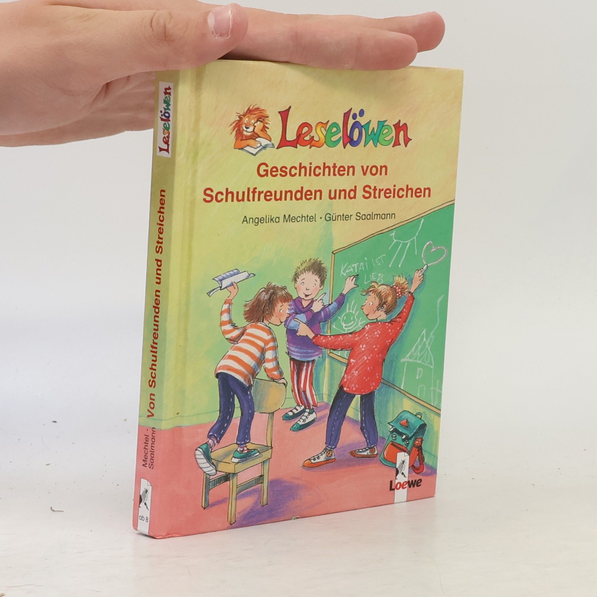 Angelika Mechtel Leselöwen-Geschichten von Schulfreunden und Streichen
