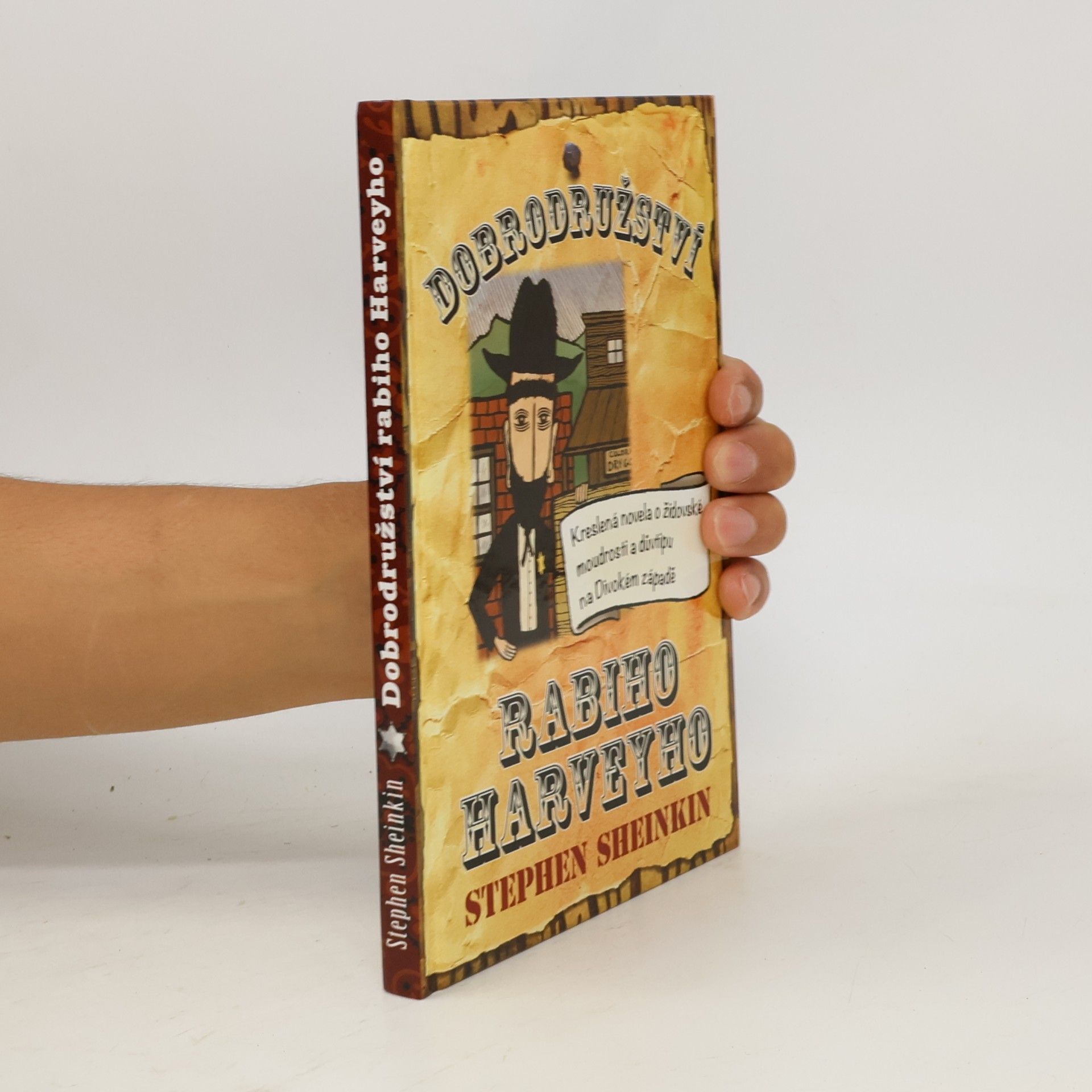 Steve Sheinkin Dobrodružství rabiho Harveyho - kreslená novela o židovské moudrosti a důvtipu na Divokém západě