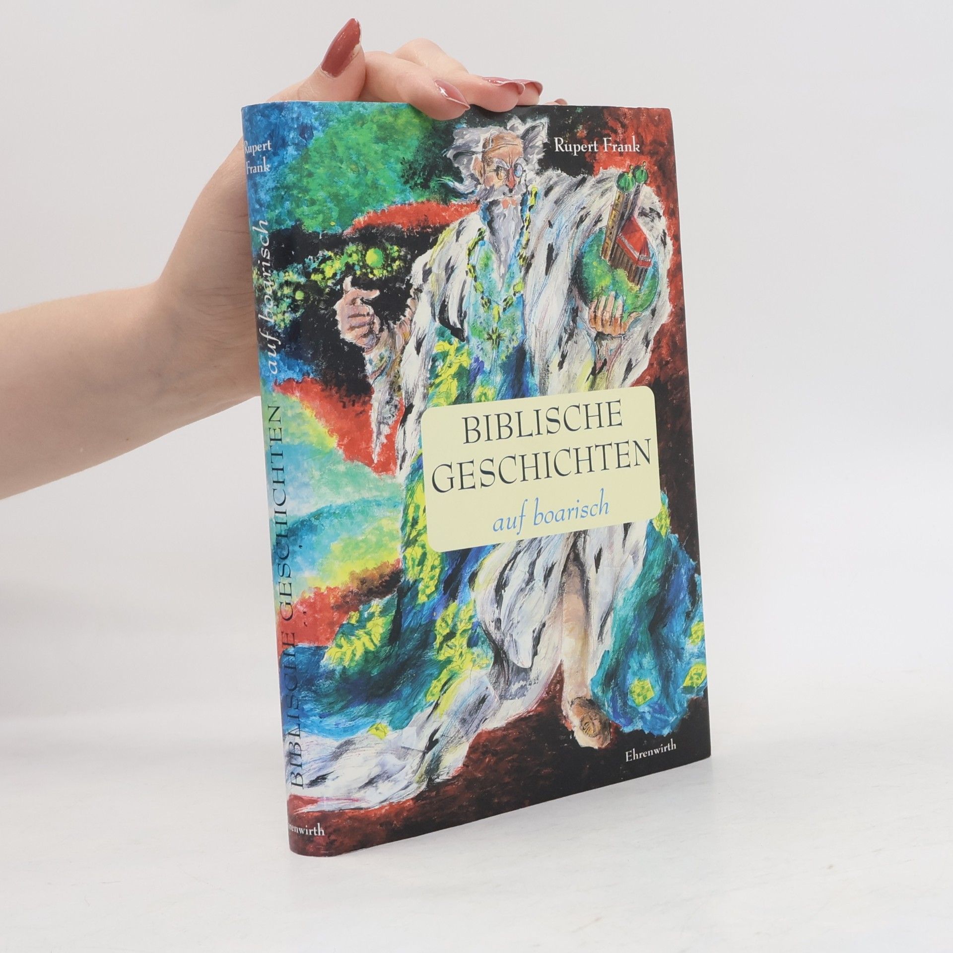 Rupert Frank Biblische Geschichten auf boarisch