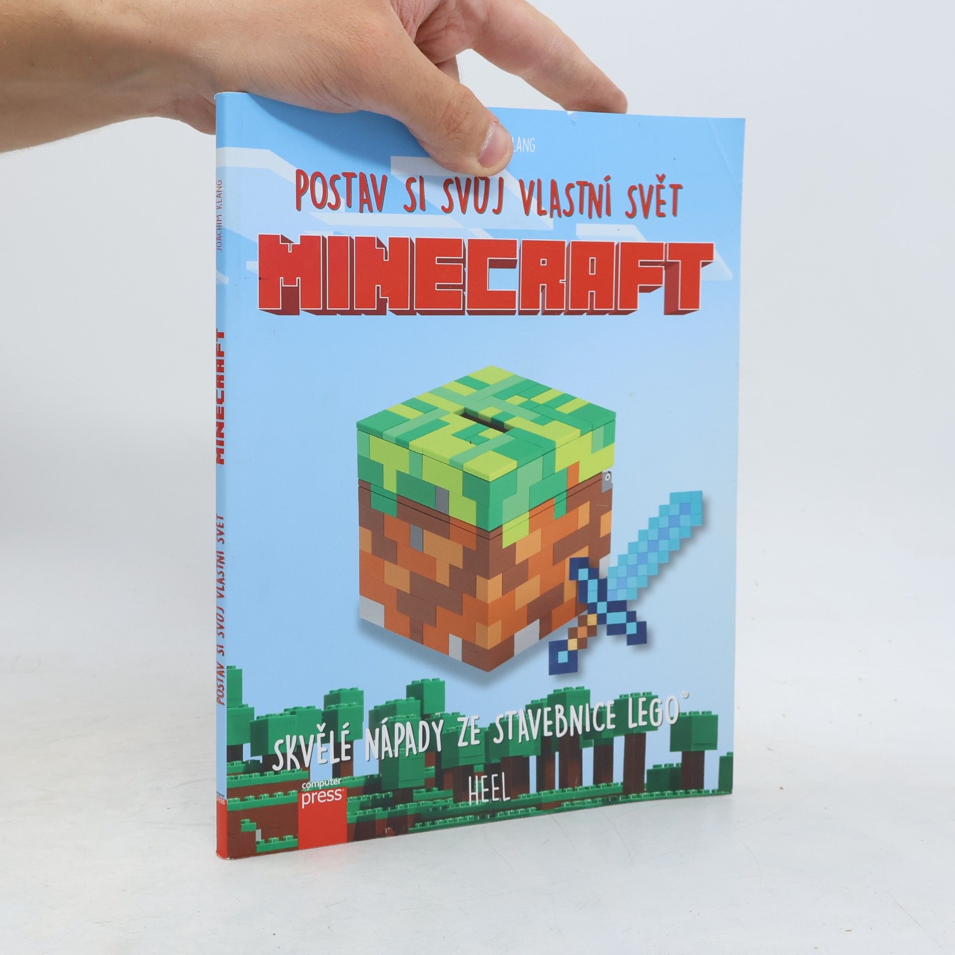 Joachim Klang Minecraft. Postav si svůj vlastní svět - skvělé nápady ze stavebnice Lego