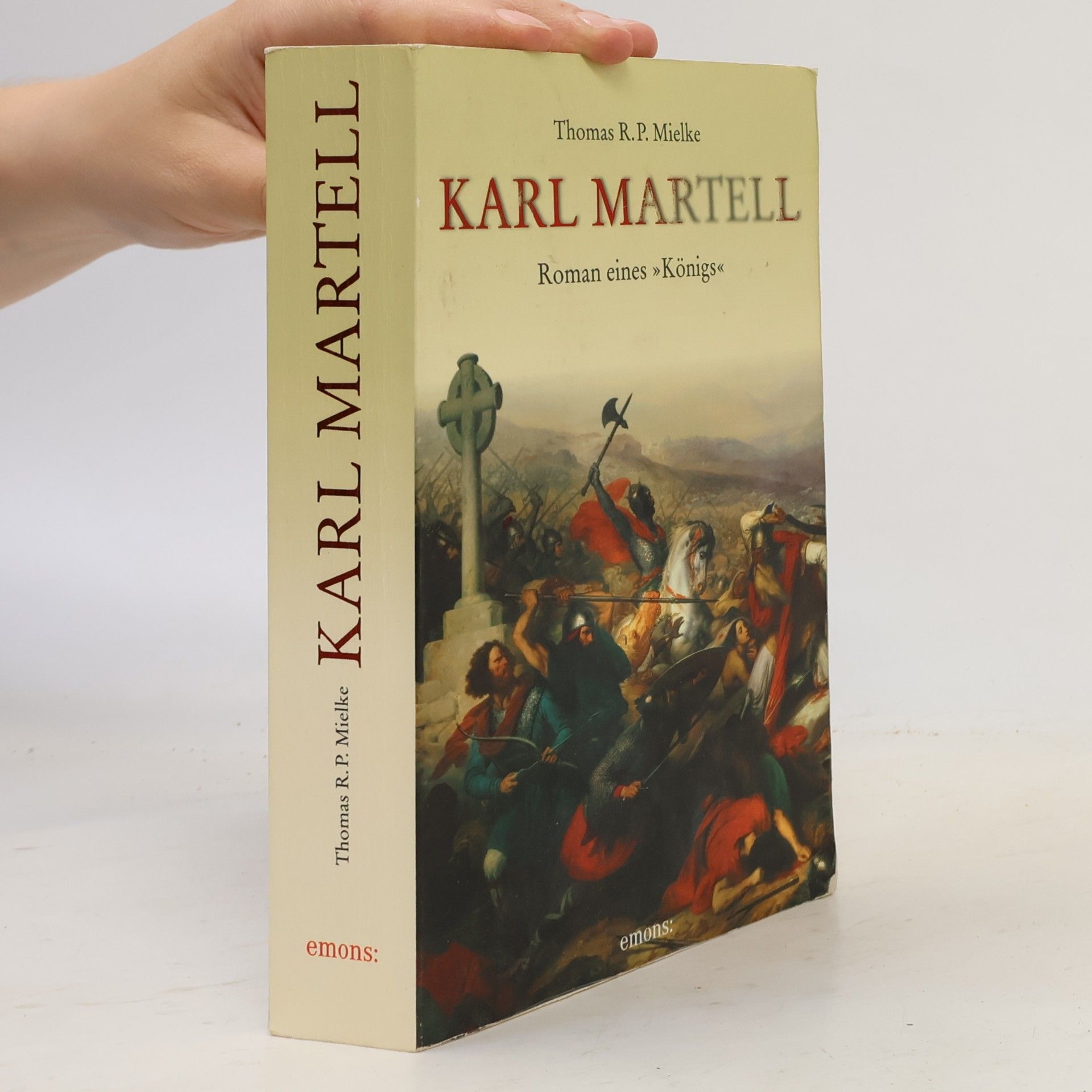 Thomas R. P. Mielke Karl Martell