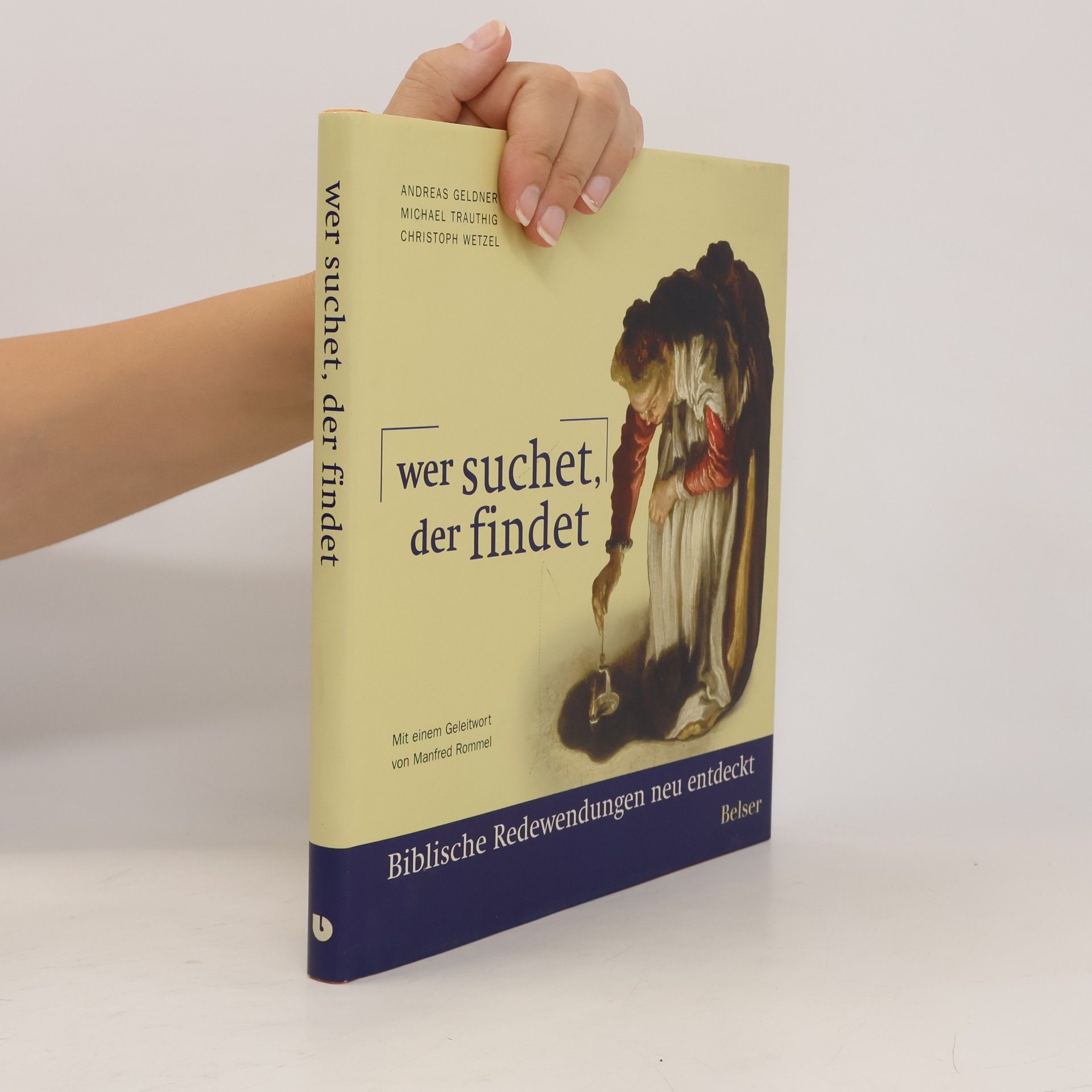 Bernhard Kolb Wer suchet, der findet