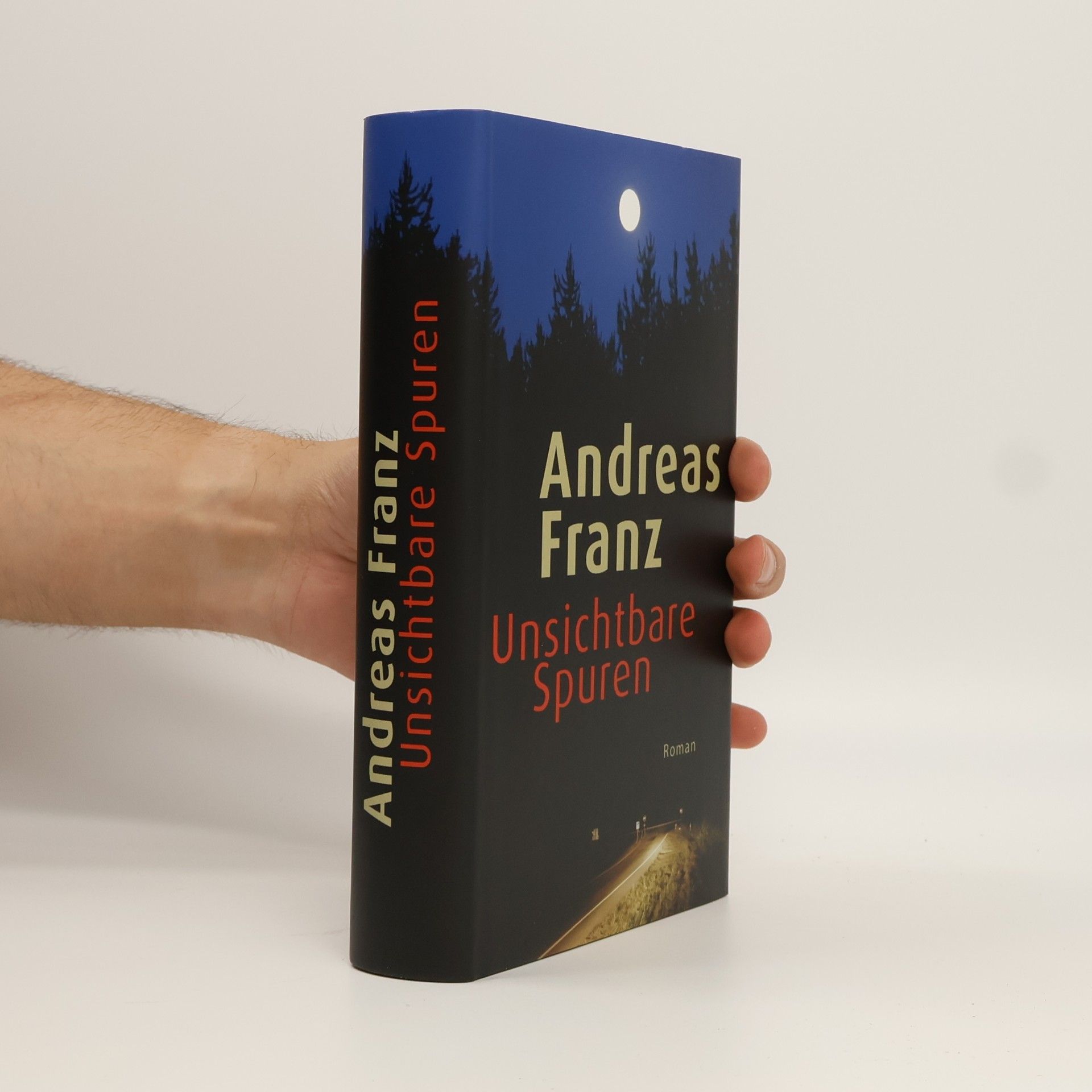 Andreas Franz Unsichtbare Spuren