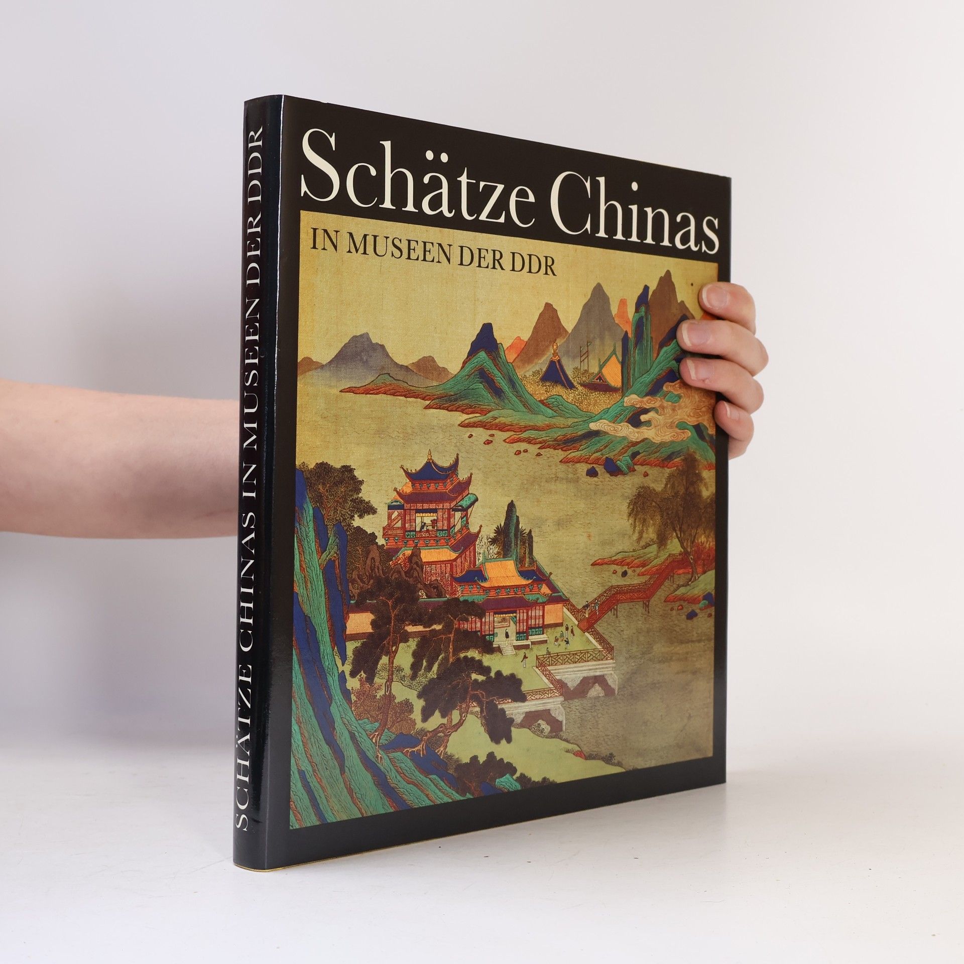 Herbert Bräutigam Schätze Chinas in Museen der DDR
