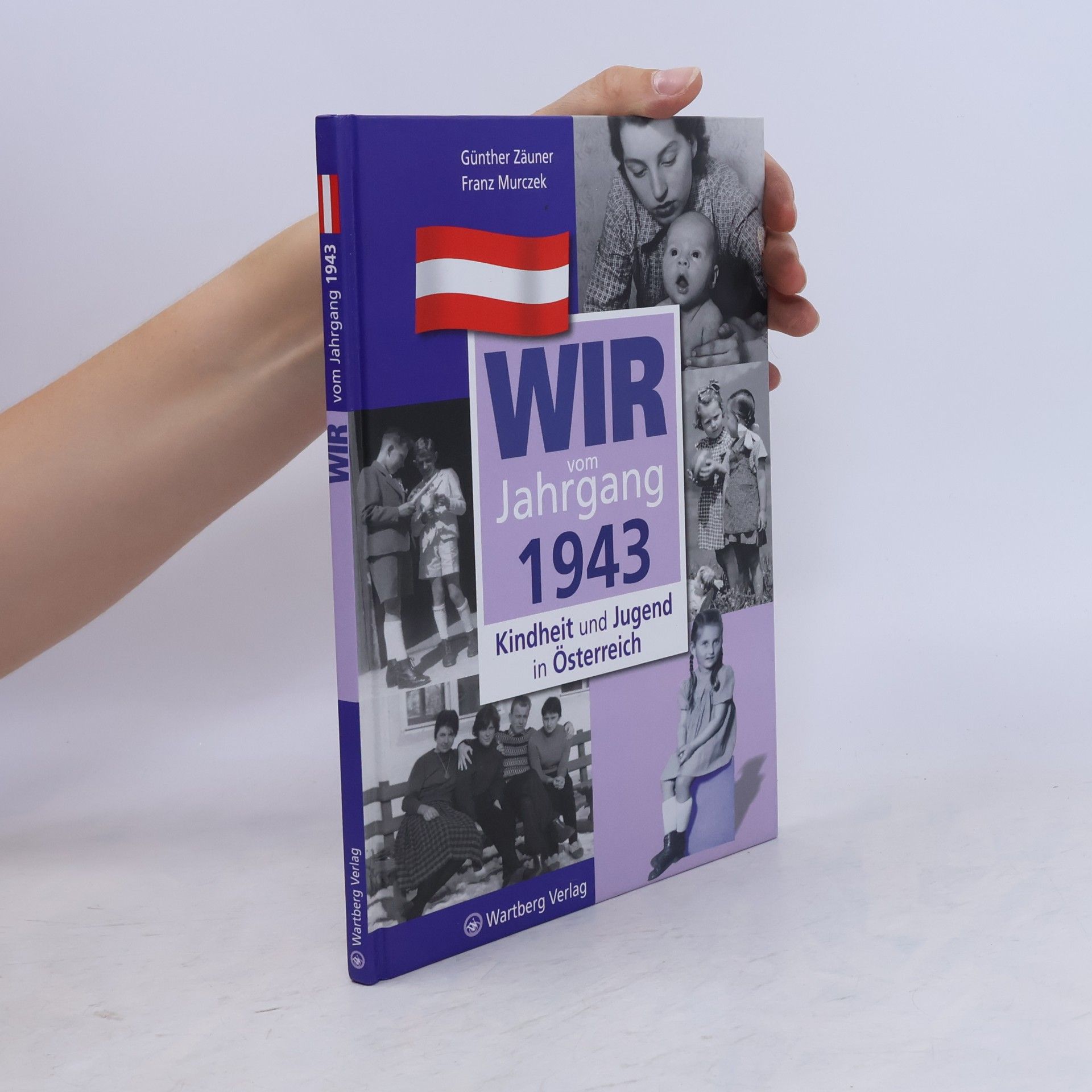 Günther Zäuner Wir vom Jahrgang 1943
