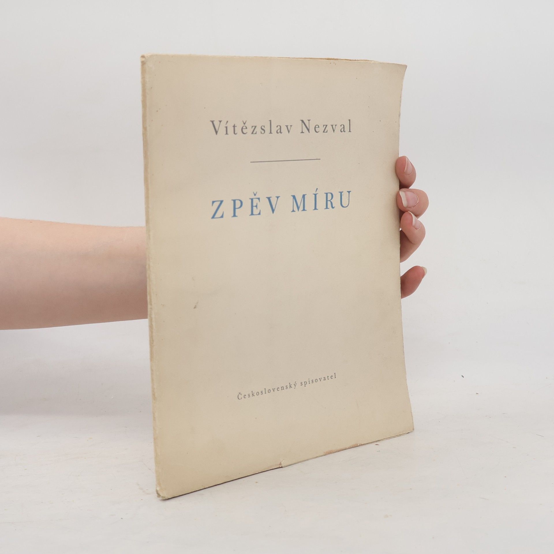 Vítězslav Nezval Zpěv míru