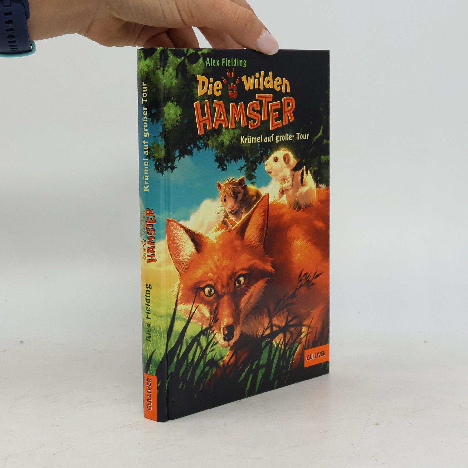 Alex Fielding Die wilden Hamster - Krümel auf großer Tour