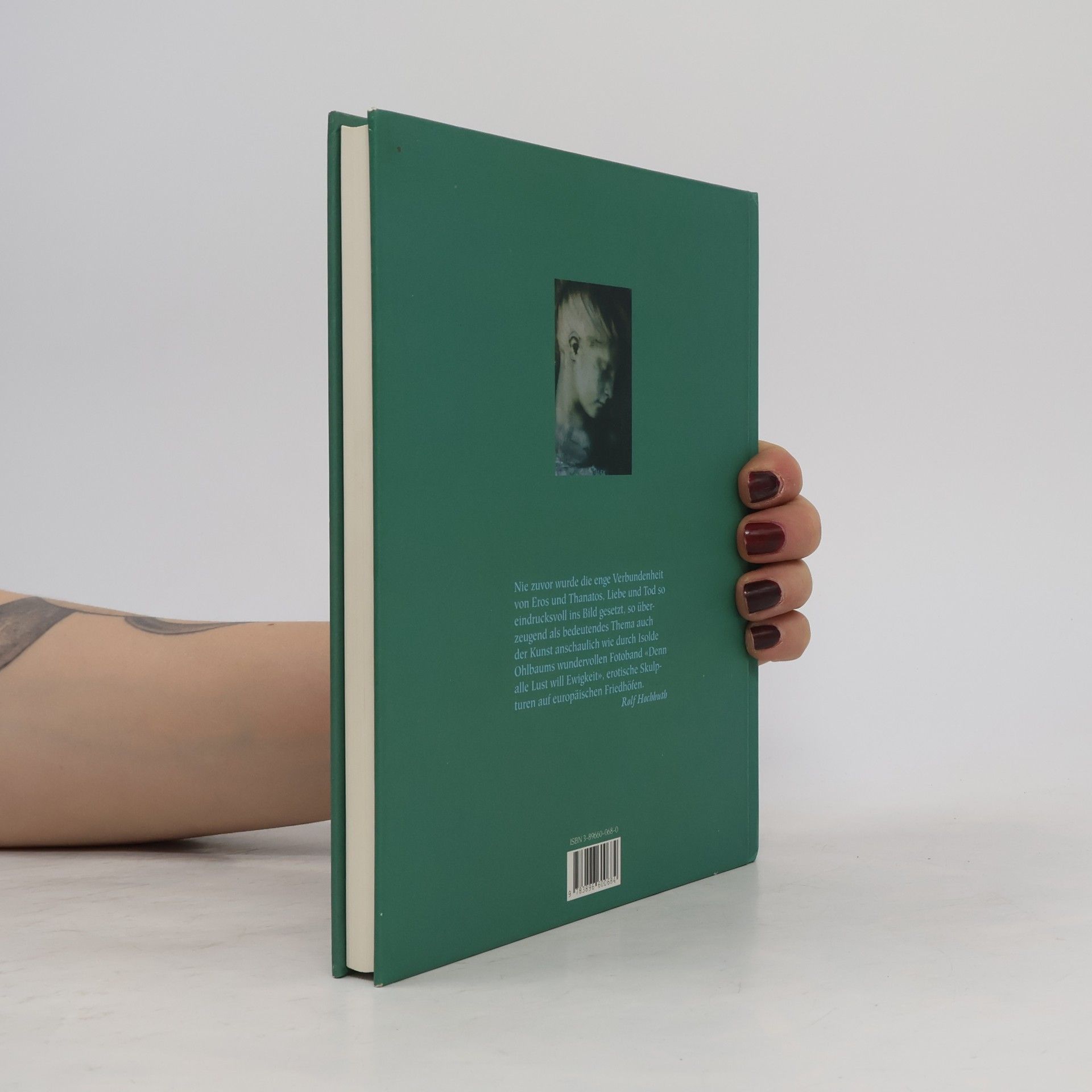 Isolde Ohlbaum Denn alle Lust will Ewigkeit