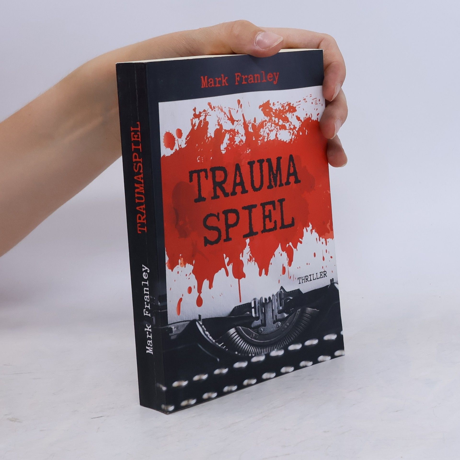 Mark Franley Traumaspiel