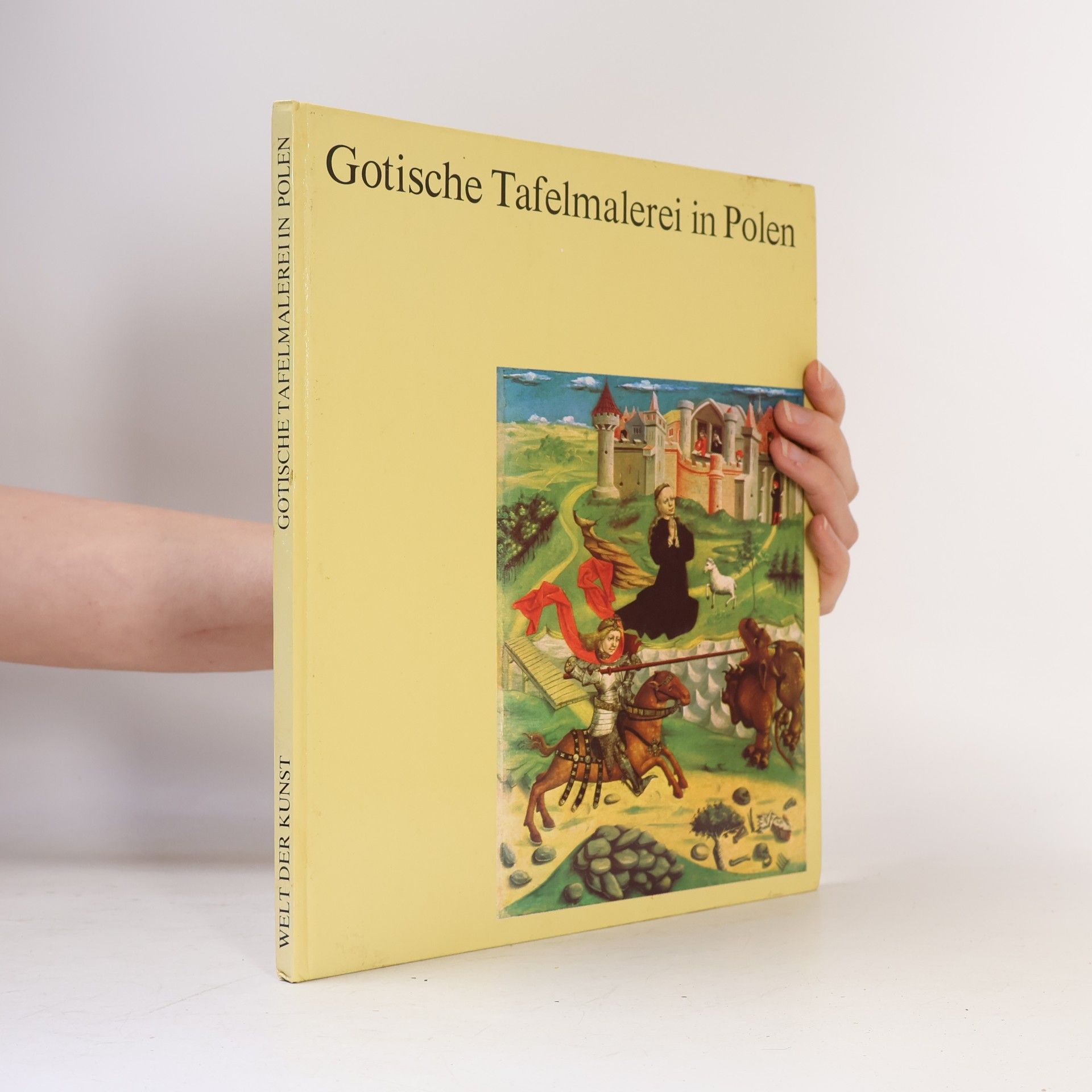 Maria Otto-Michałowska Gotische Tafelmalerei in Polen