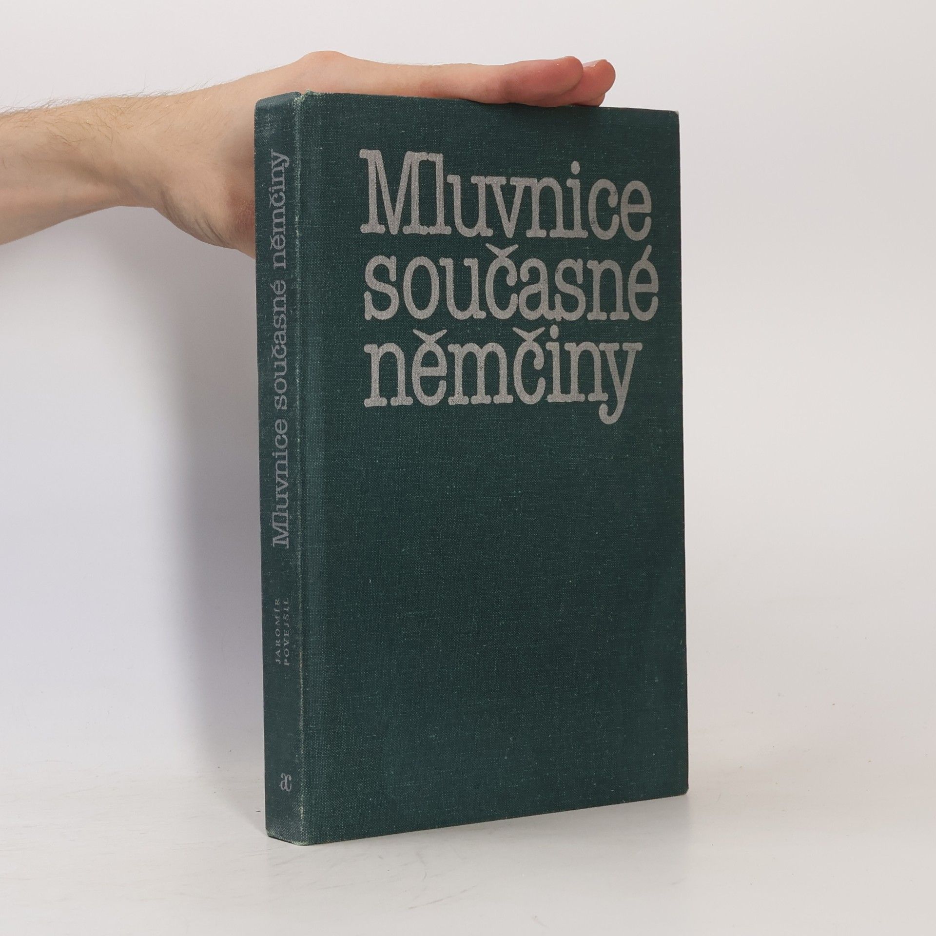 Jaromír Povejšil Mluvnice současné němčiny