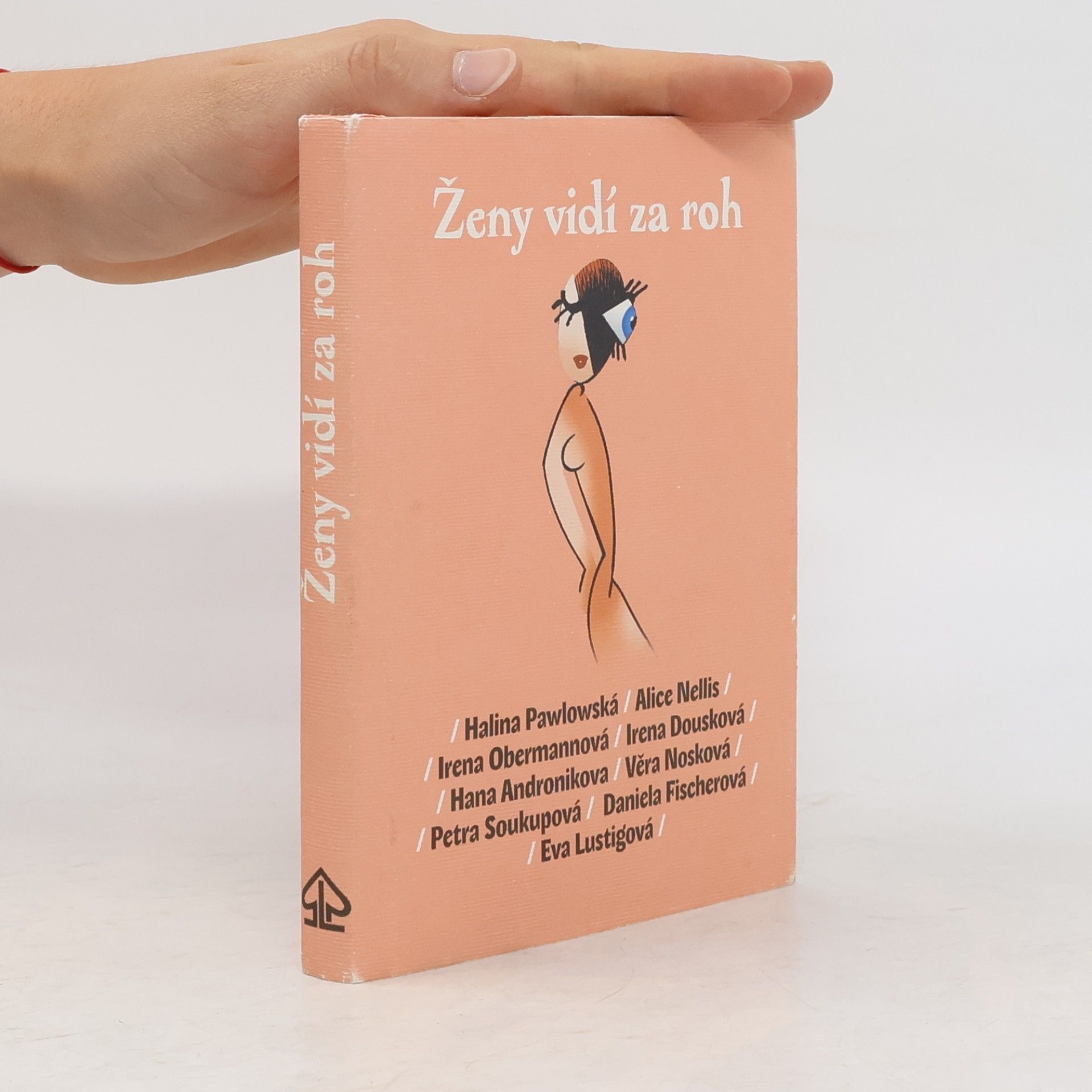Halina Pawlowská Ženy vidí za roh