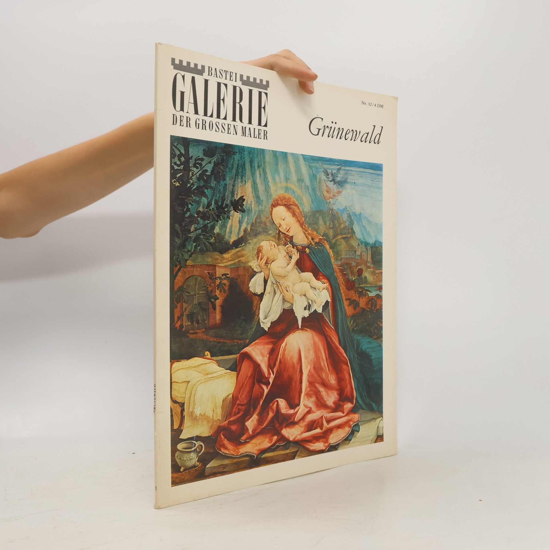 Autorenkollektiv Bastei Galerie der Grossen Maler 32. Grünewald