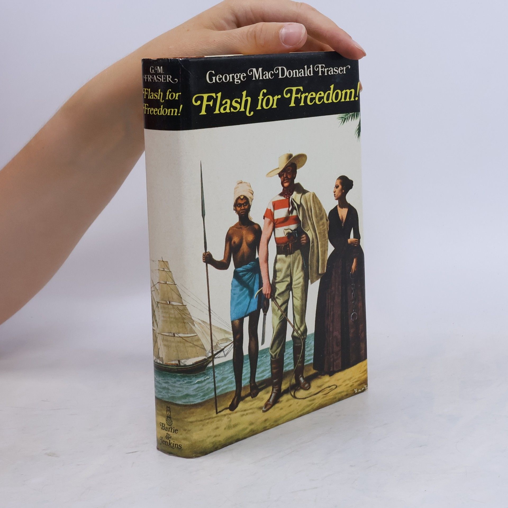 George MacDonald Fraser Flash for Freedom!