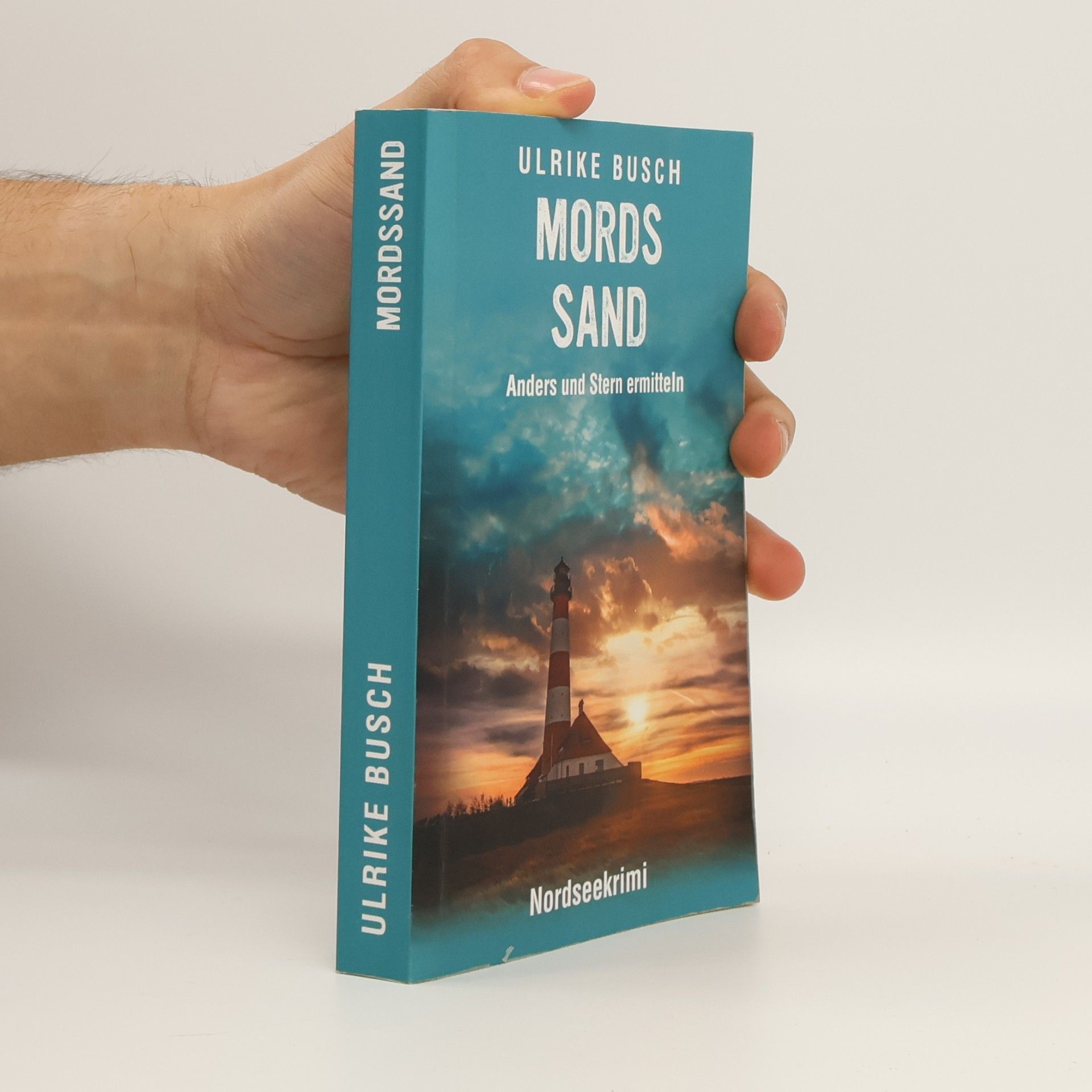Ulrike Busch Anders und Stern ermitteln - 5: Mordssand