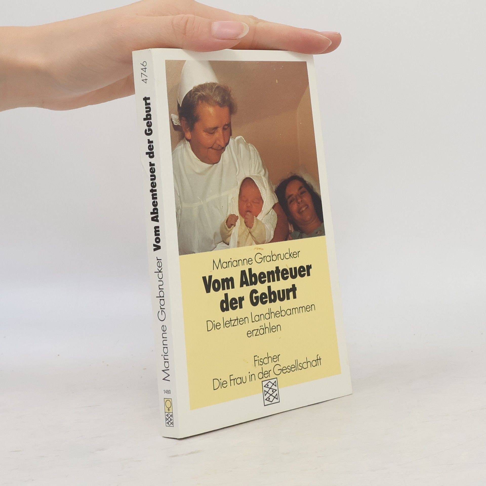 Marianne Grabdrucker Vom Abenteuer der Geburt