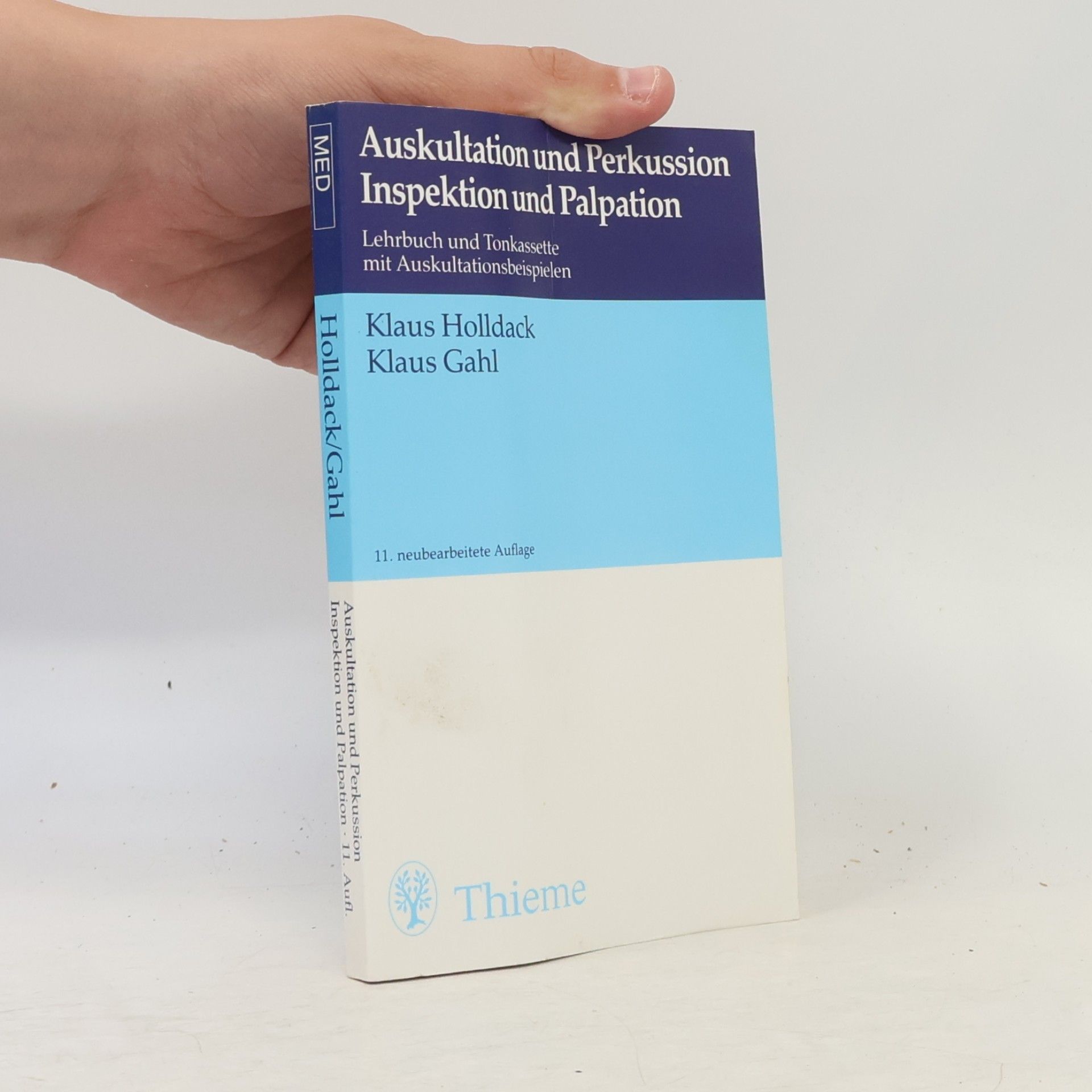 Klaus Holldack Auskultation und Perkussion, Inspektion und Palpation