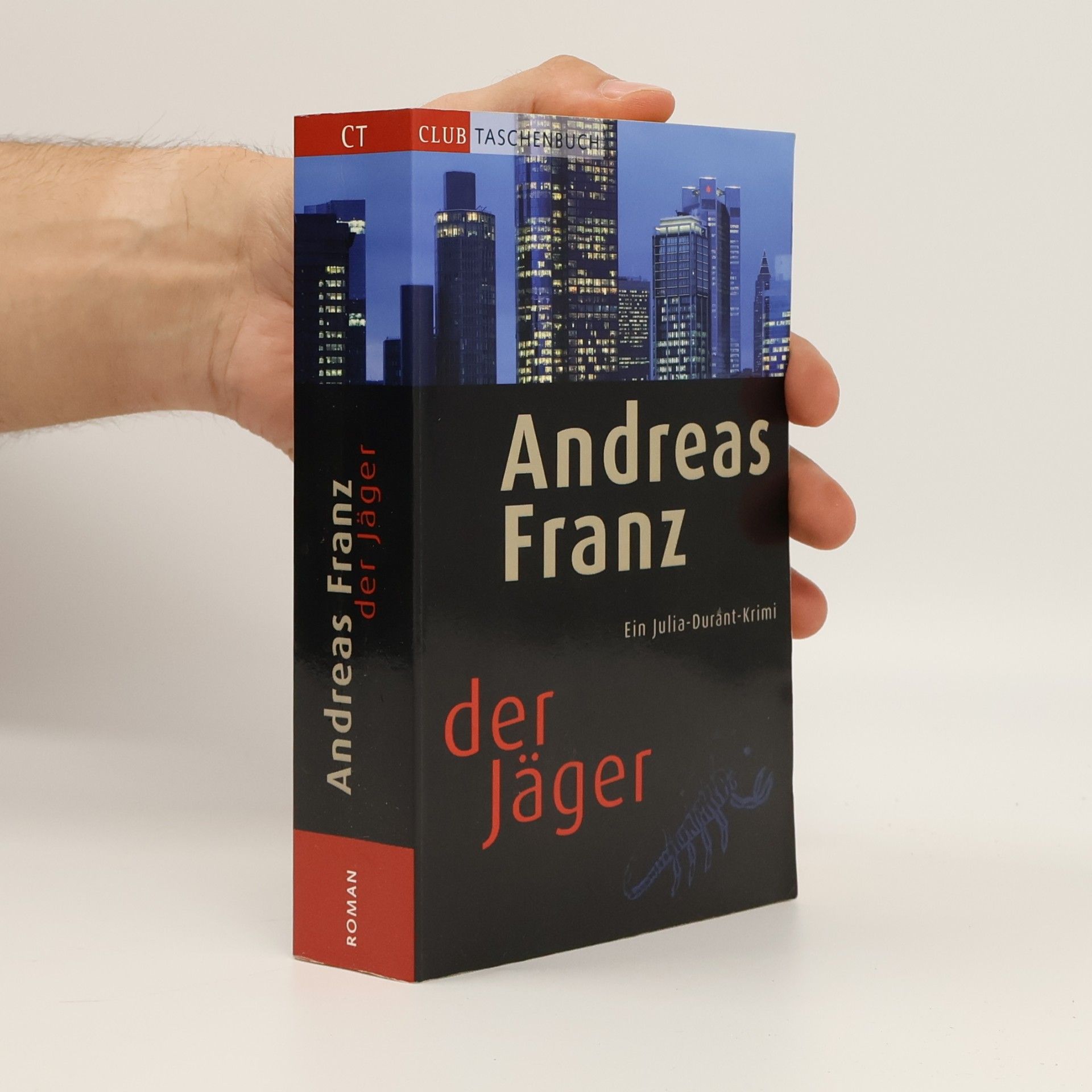 Andreas Franz Der Jäger
