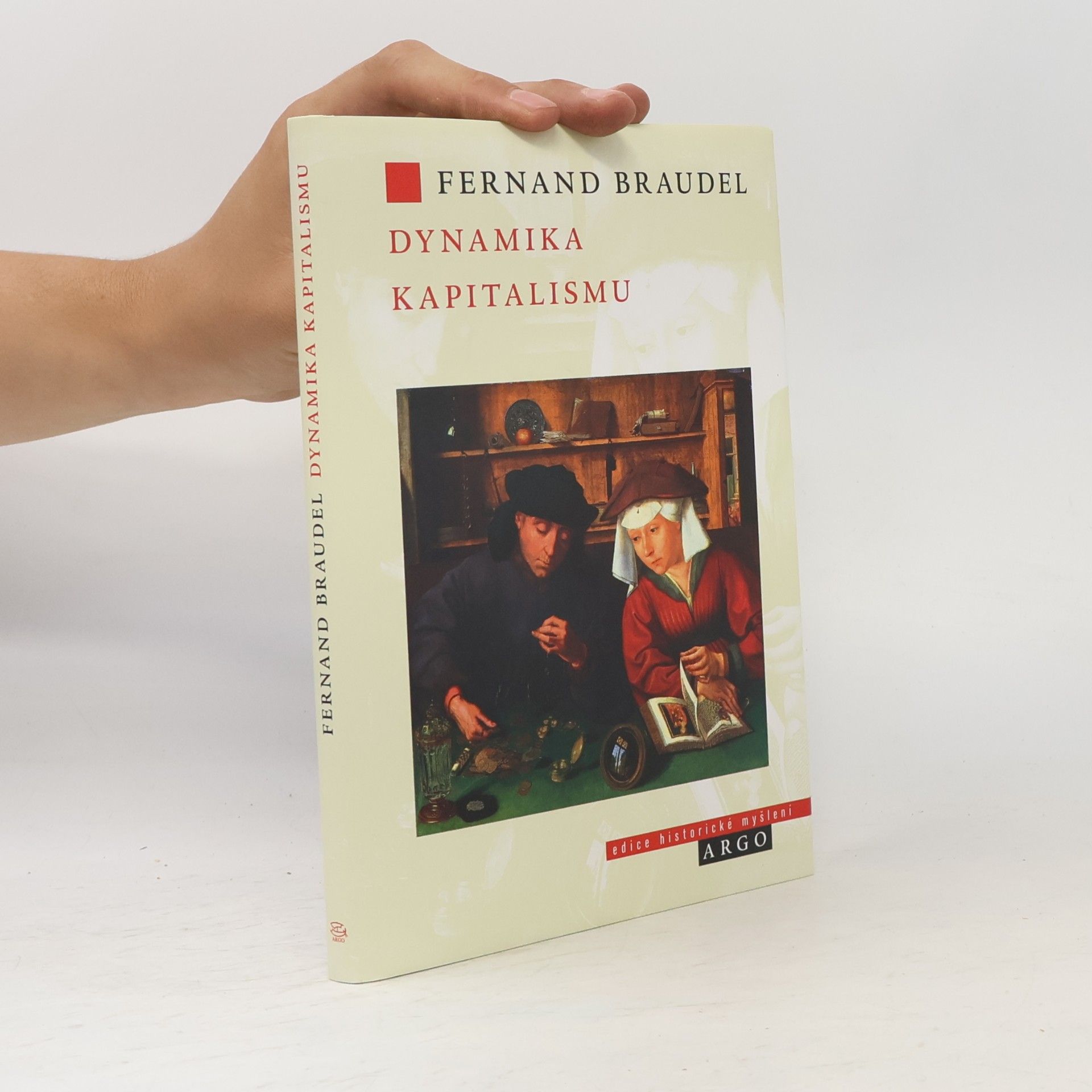 Fernard Braudel Dynamika kapitalismu
