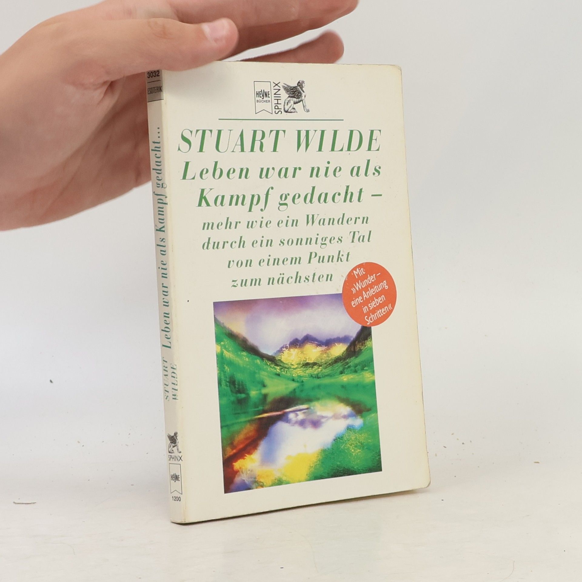 Stuart Wilde Leben war nie als Kampf gedacht