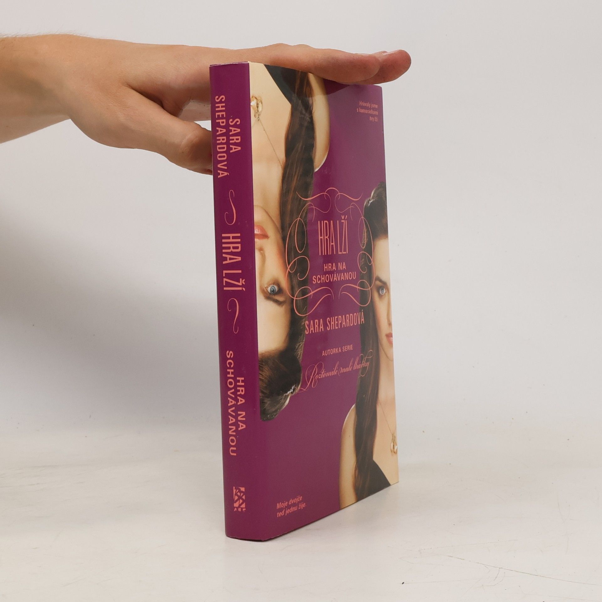 Sara Shepard Hra lží. Hra na schovávanou
