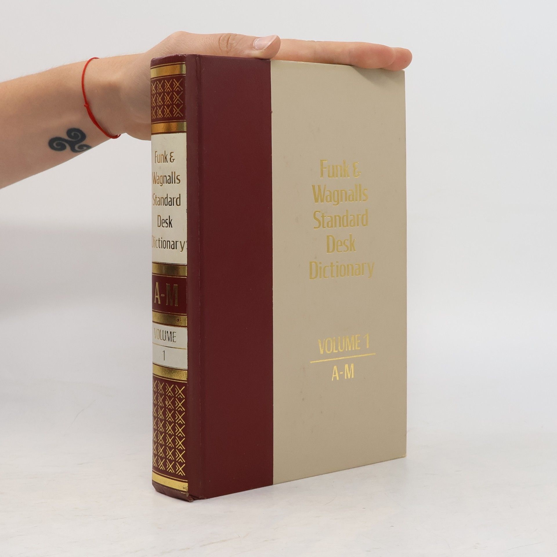 Various authors Funk & Wagnalls Standard Desk Dictionary. Volume 1. A-M