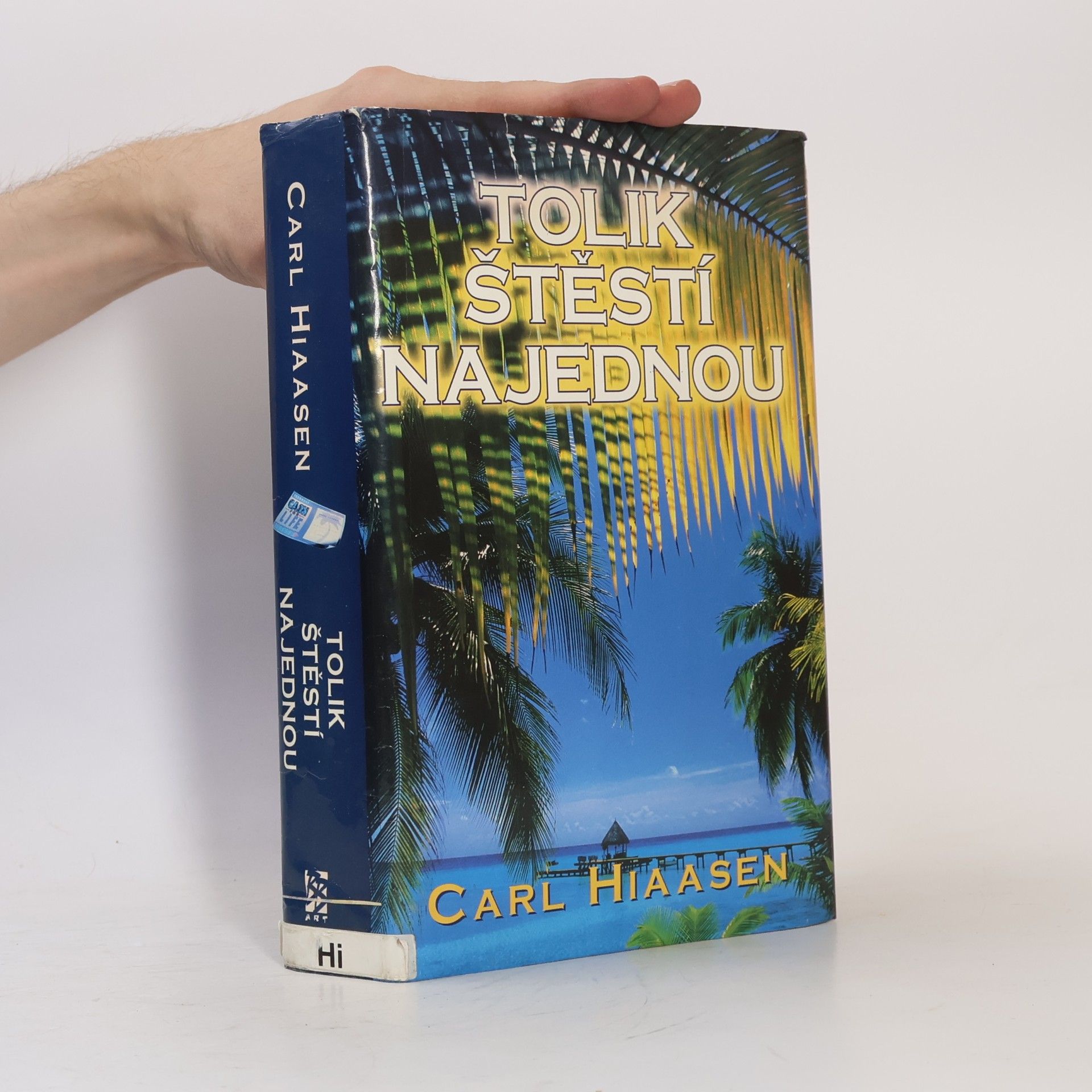 Carl Hiaasen Tolik štěstí najednou