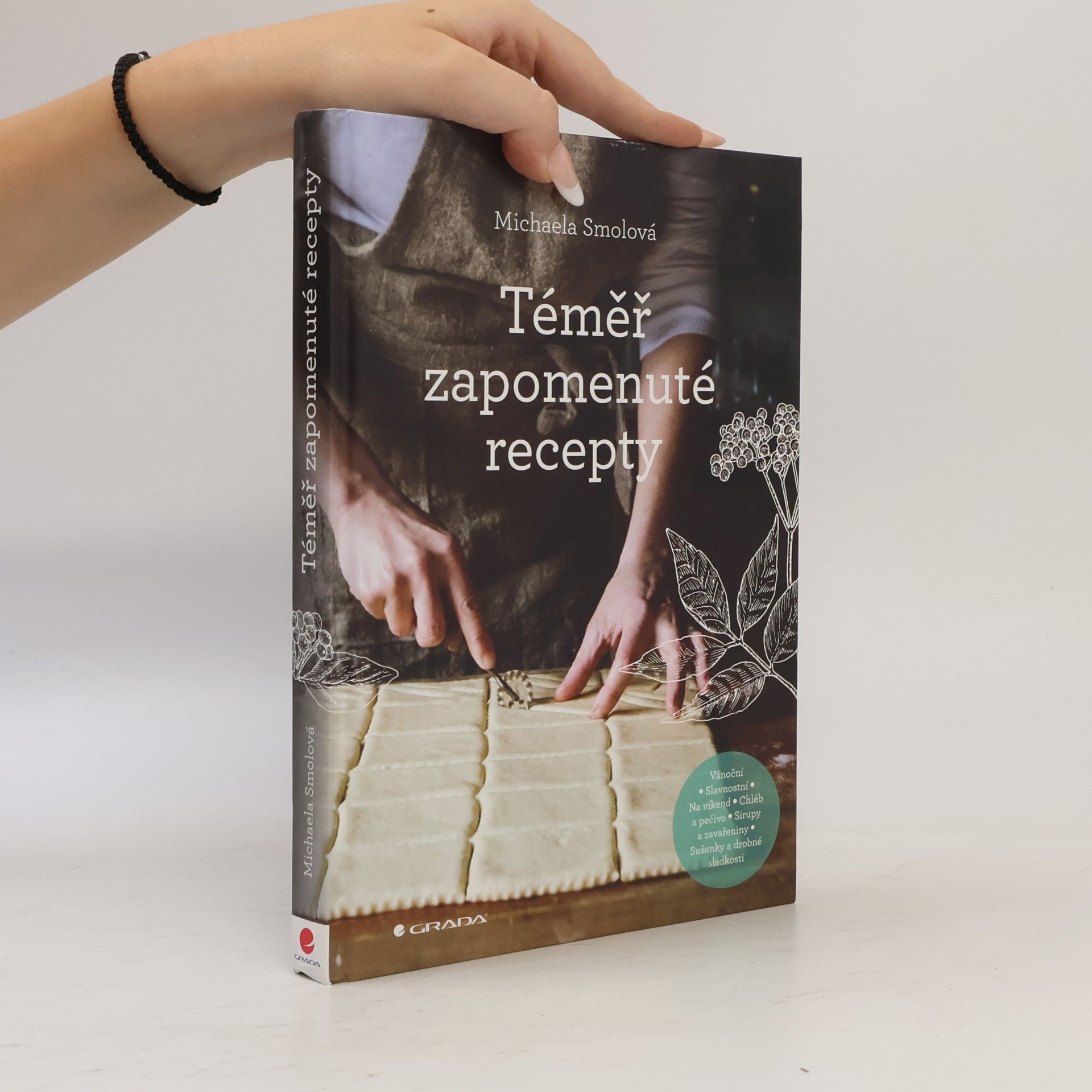 Michaela Smolová Téměř zapomenuté recepty