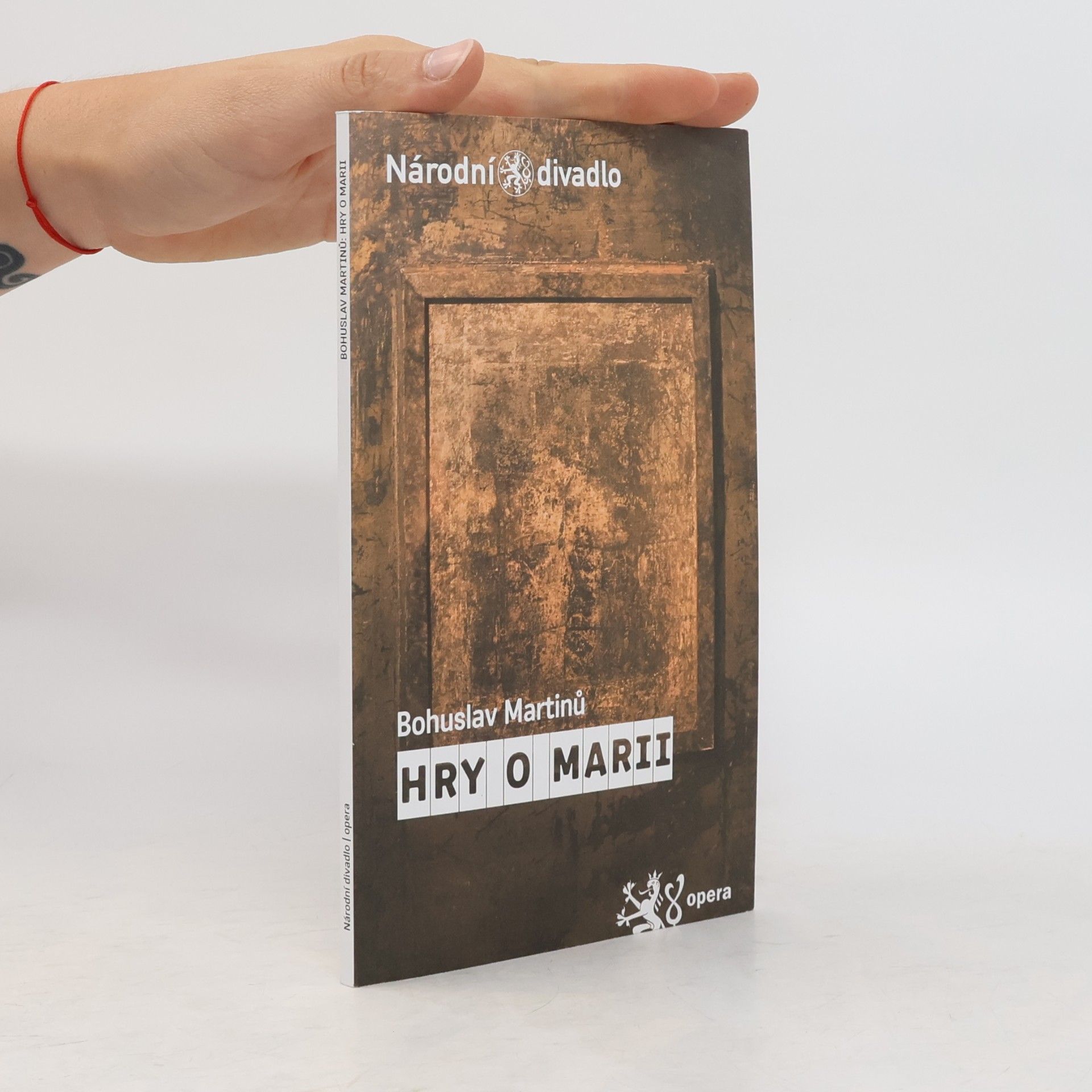 Bohuslav Martinů Hry o Marii