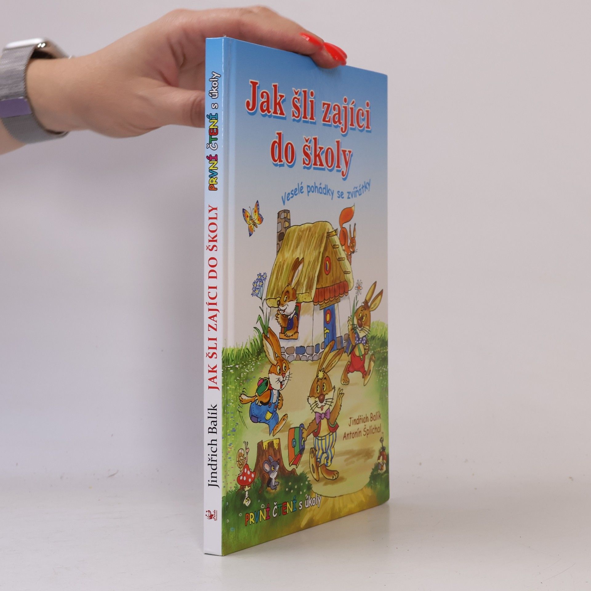 Antonín Šplíchal Jak šli zajíci do školy: Veselé pohádky se zvířátky