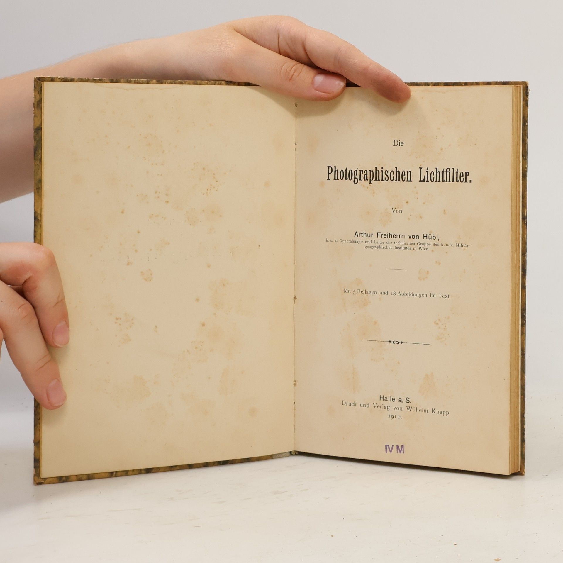 Arthur Freiherrn von Hübl Die photographischen Lichtfilter